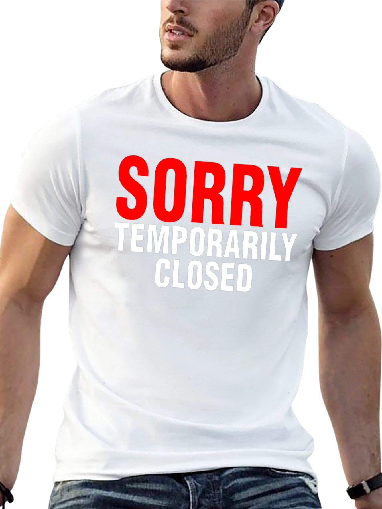 Sorry Temporarily Closed Graphic Tee