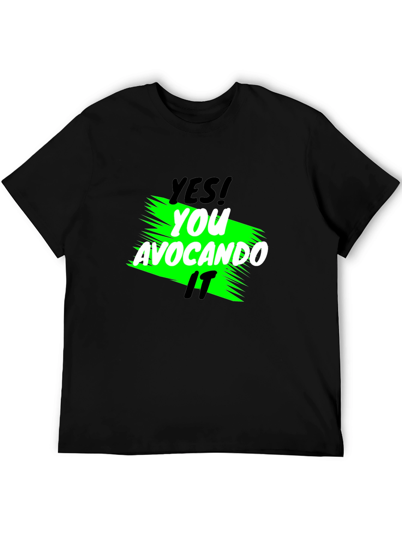 Yes! You Avocando It Black T-Shirt