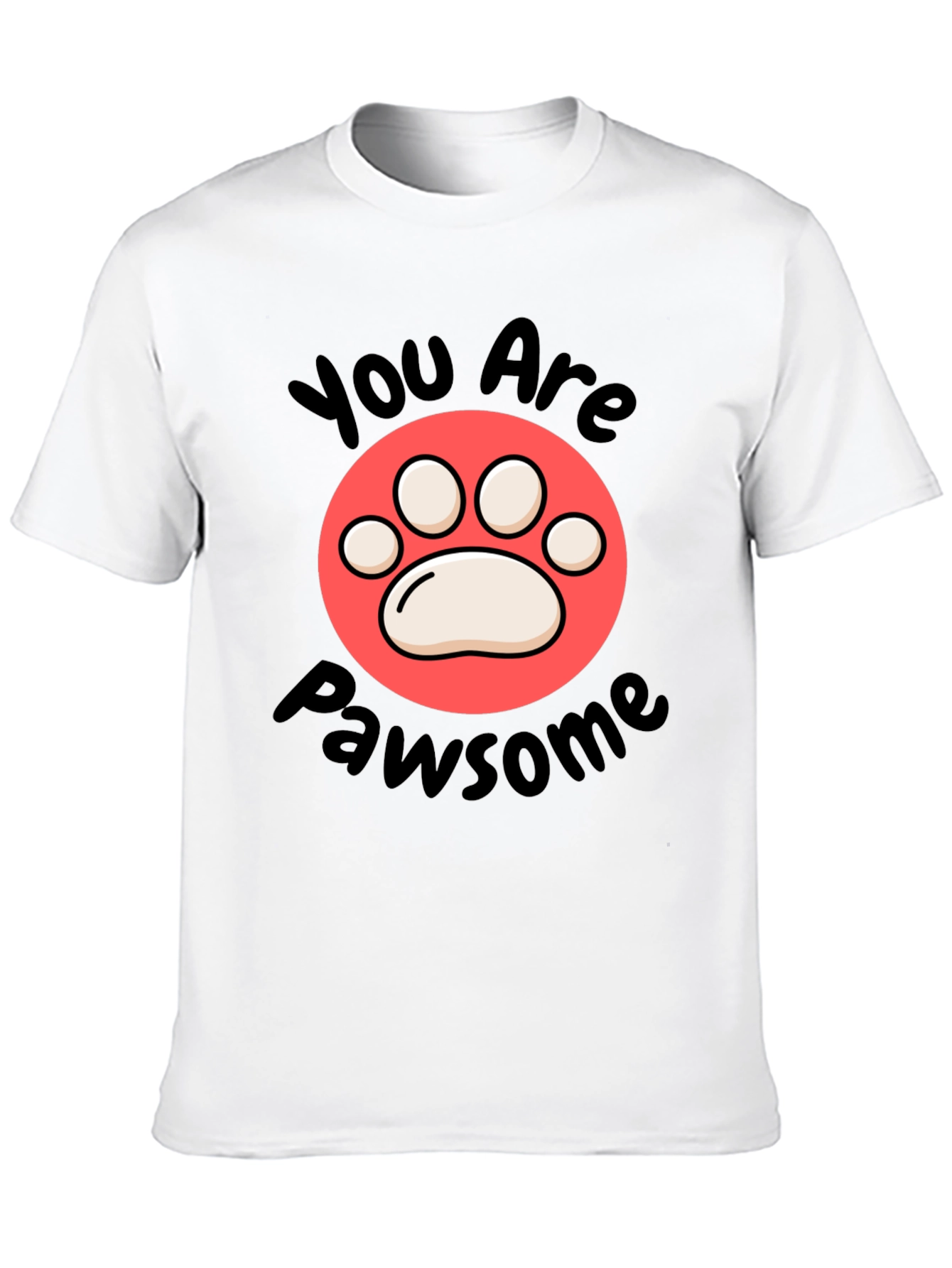 You Are Pawsome Black T-Shirt