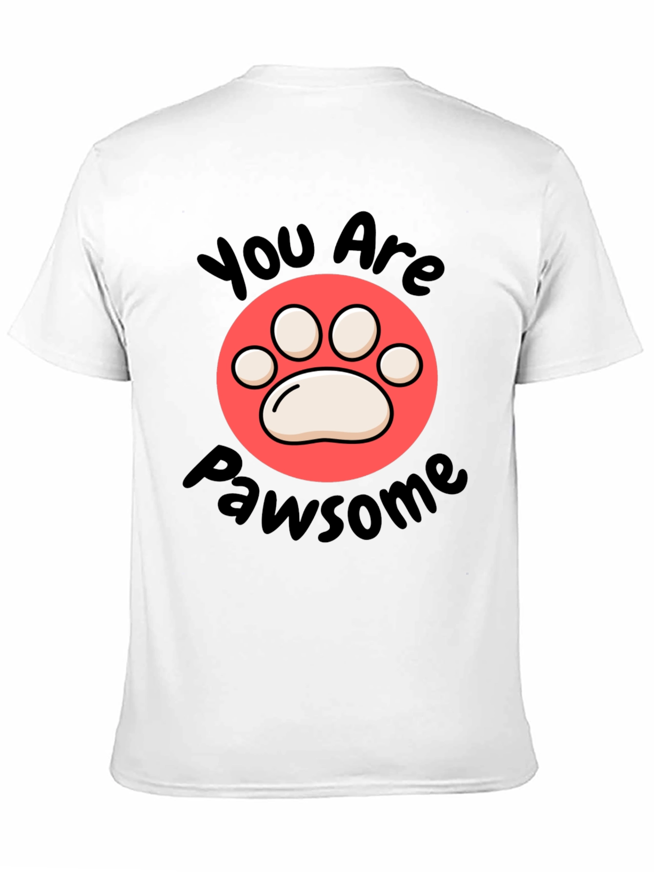 You Are Pawsome Black T-Shirt