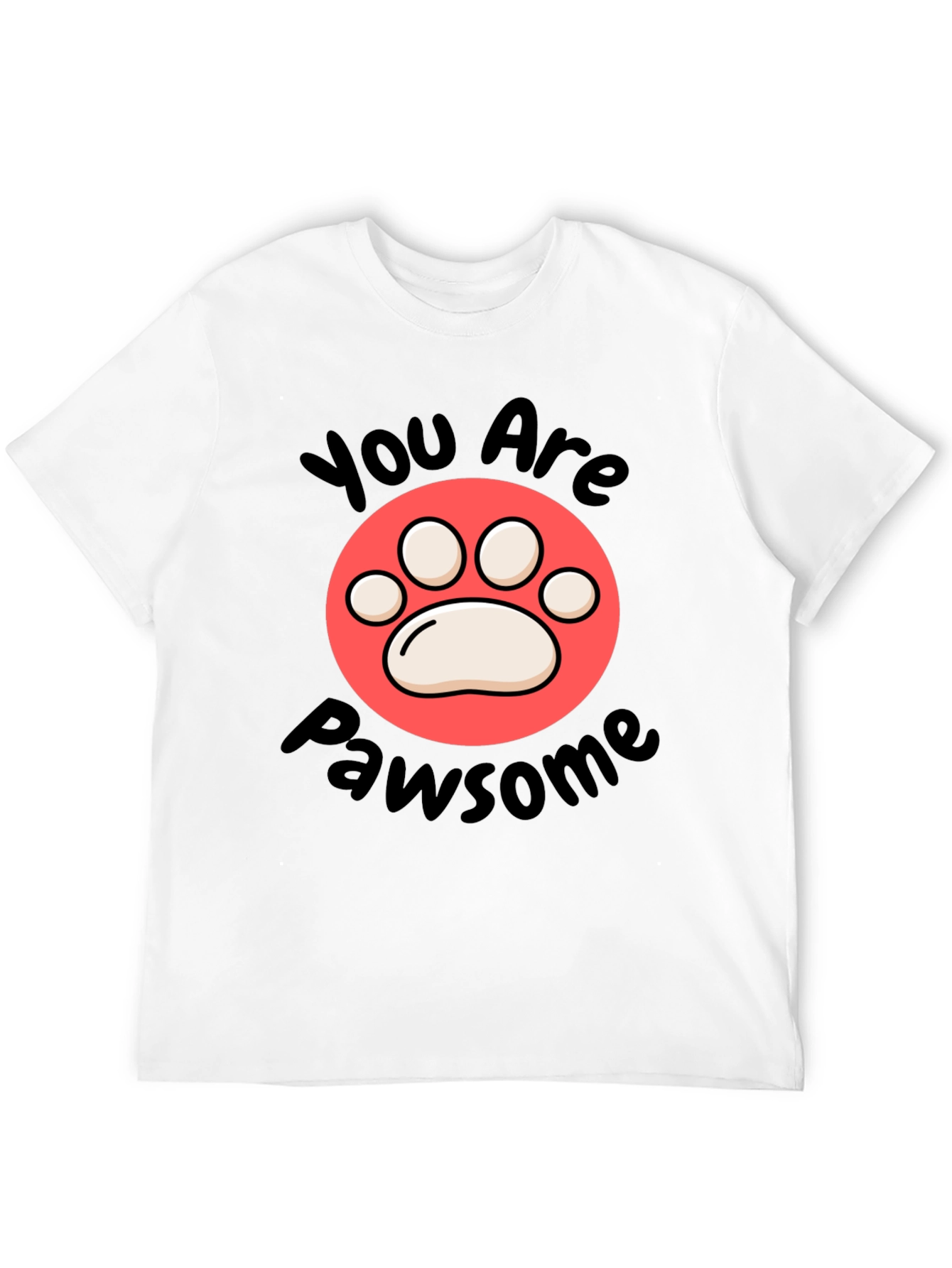 You Are Pawsome Black T-Shirt