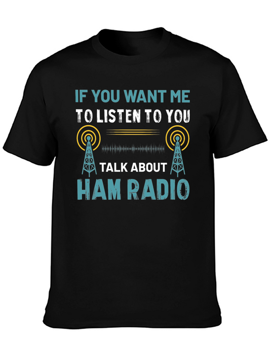 Ham Radio T-Shirt - Listen To You