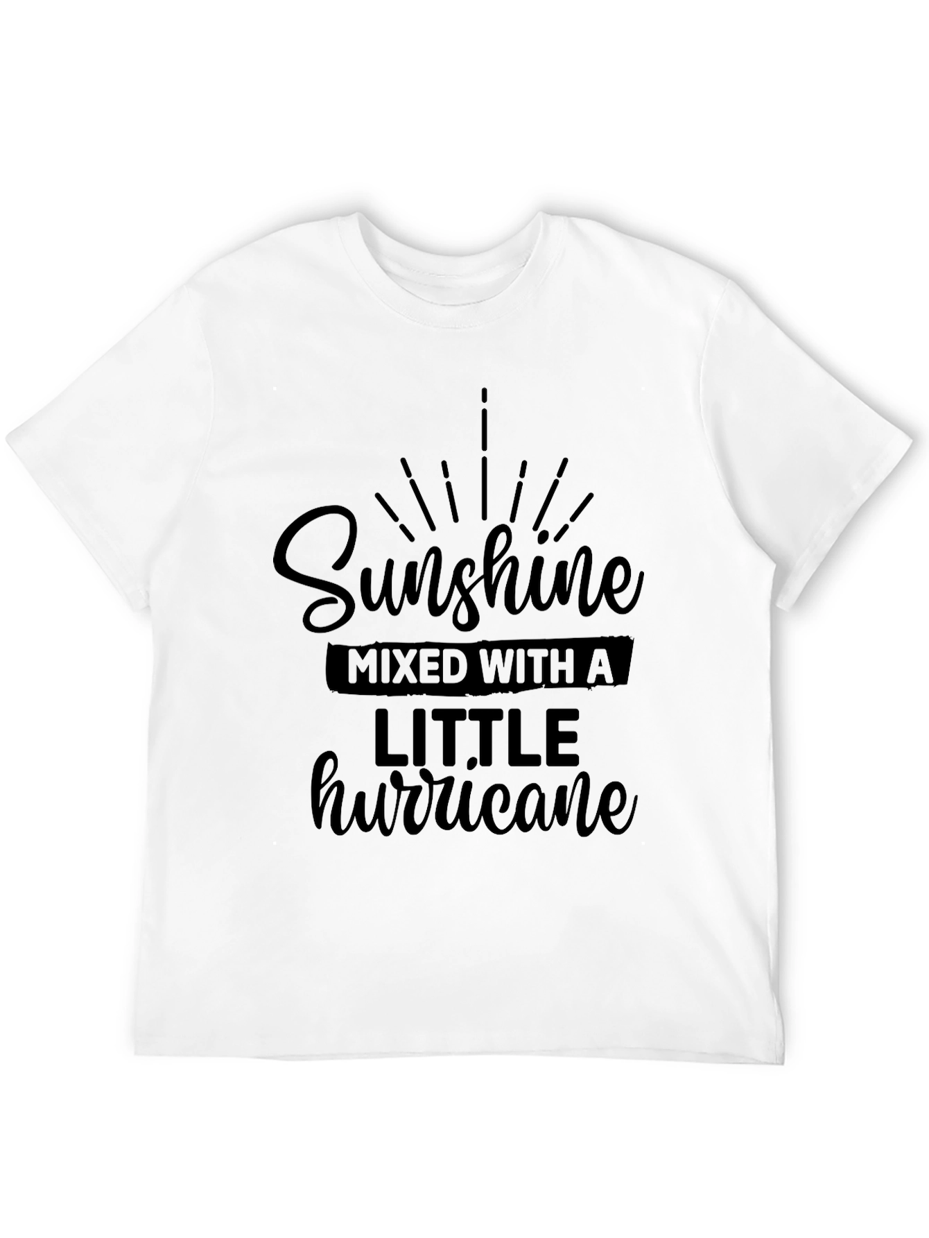Sunshine Mixed With A Little Hurricane Black T-Shirt