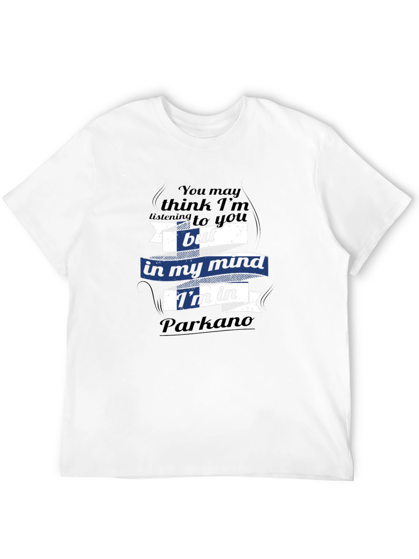 Funny Parkano T-Shirt - Minds Away!