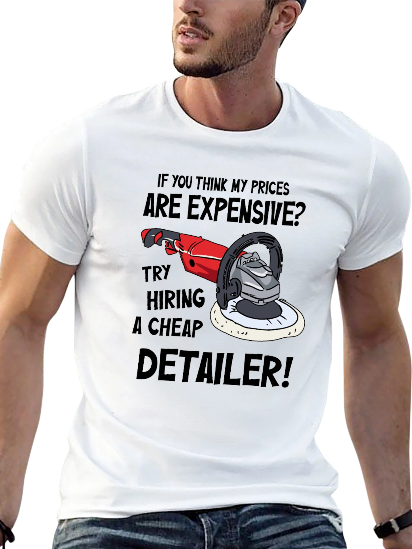 Detailer Humor Graphic Tee - Expensive? Try Cheap!