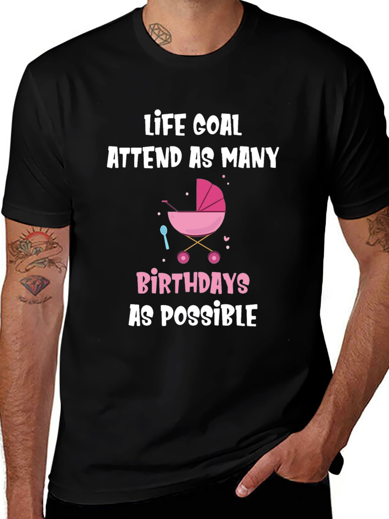 Life Goal Baby Birthdays T-Shirt - Funny Graphic Tee