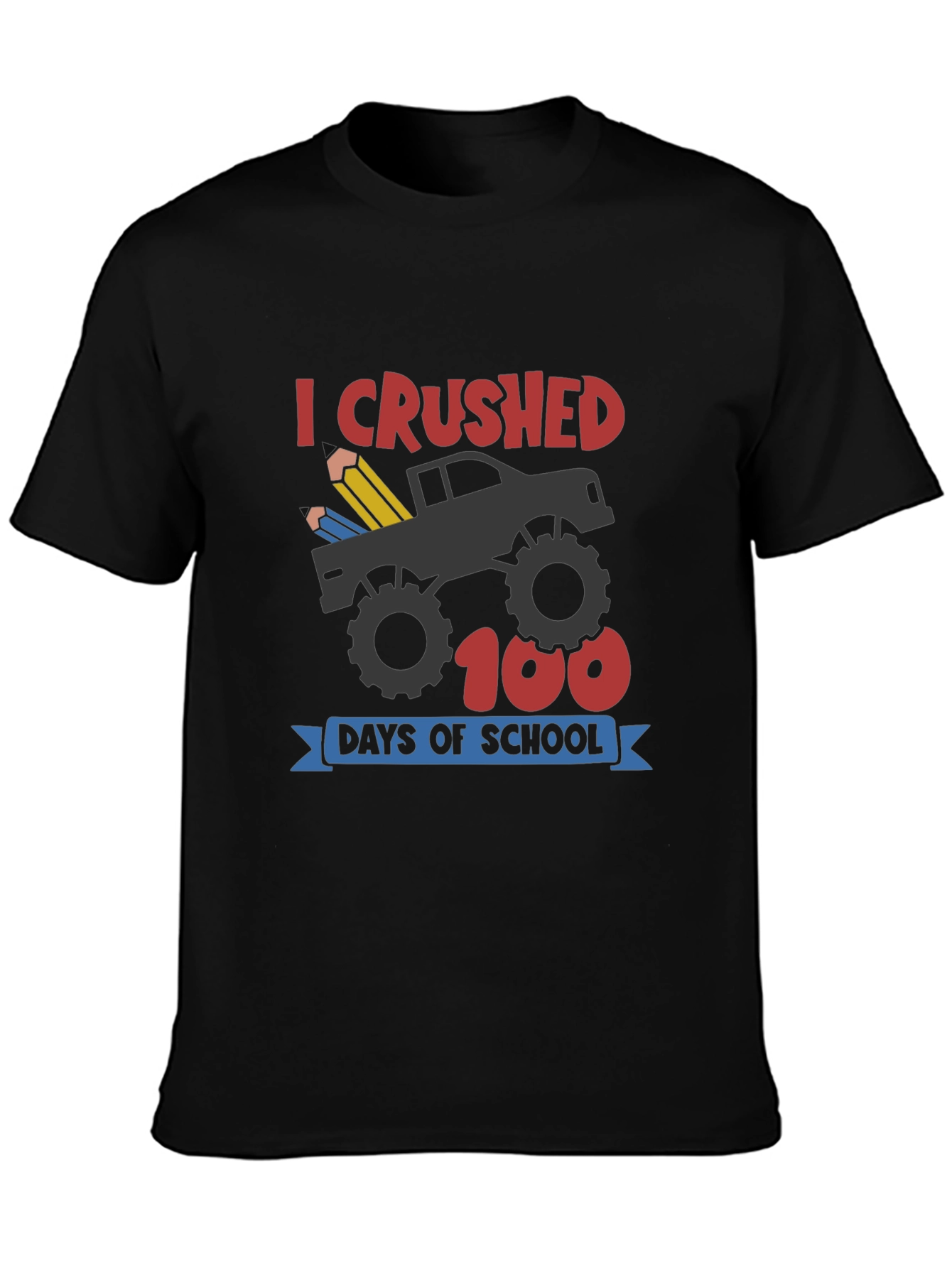 I Crushed 100 Days Of School T-Shirt