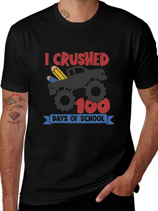 I Crushed 100 Days Of School T-Shirt