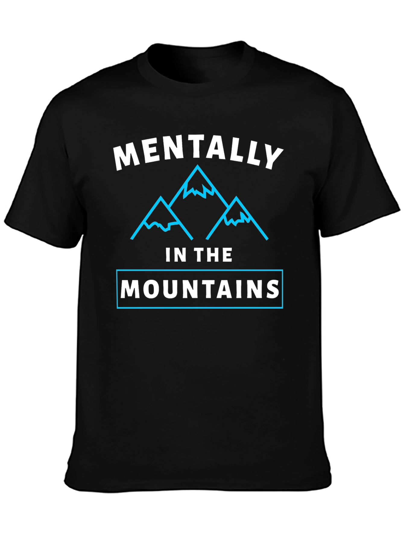 Mentally in the Mountains Graphic Tee