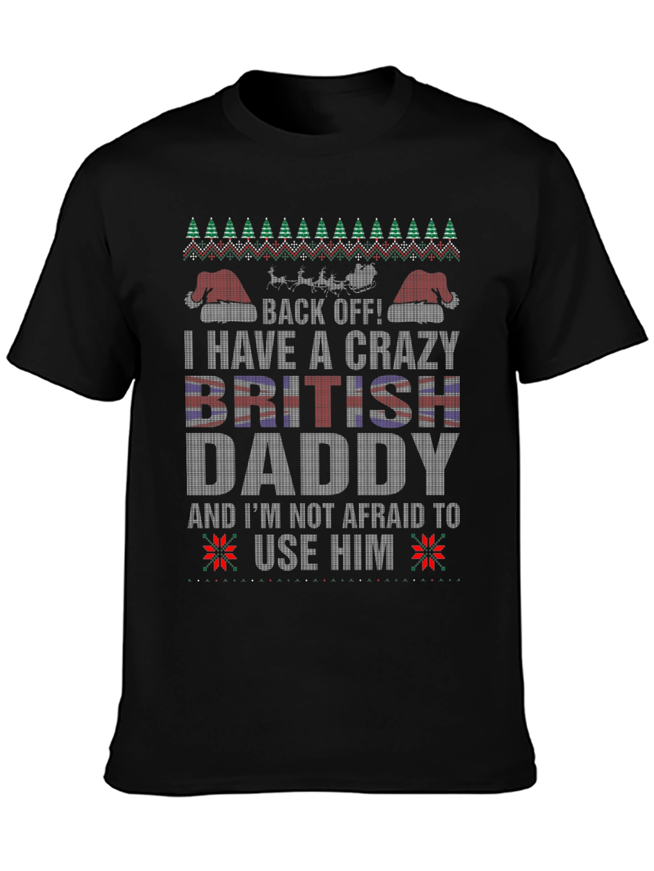 Crazy British Daddy Christmas T-Shirt
