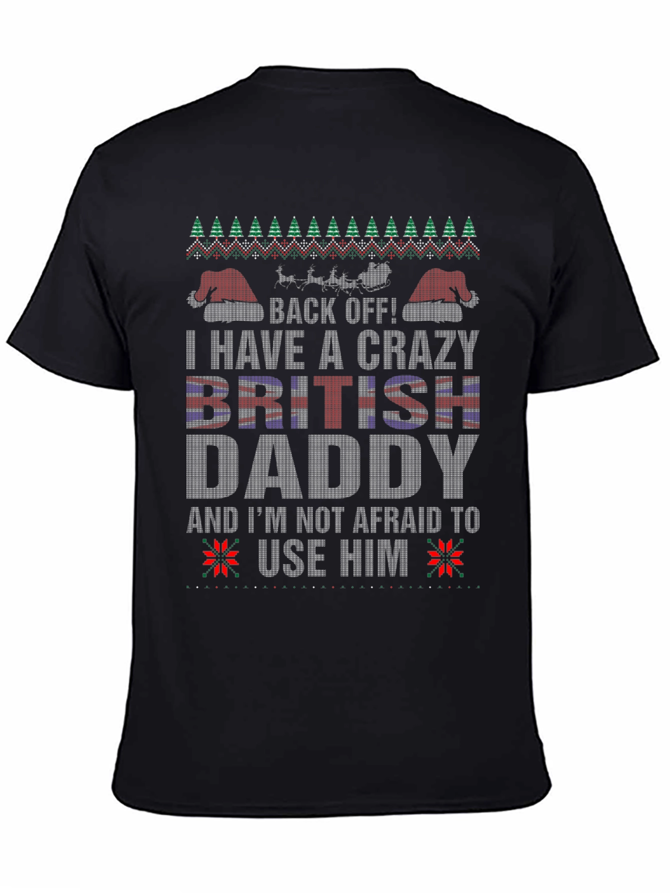 Crazy British Daddy Christmas T-Shirt