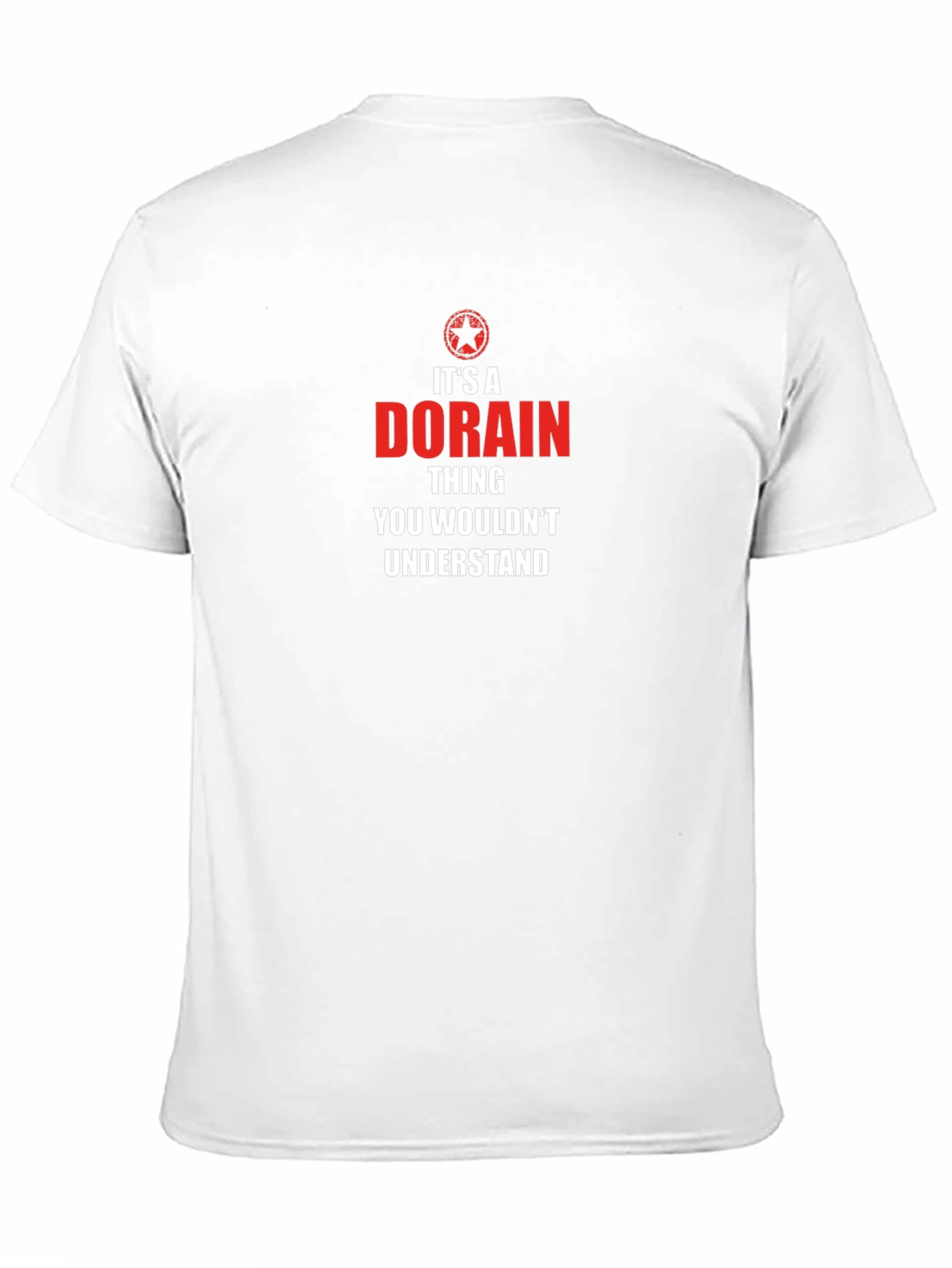 Its a Dorain Thing T-Shirt
