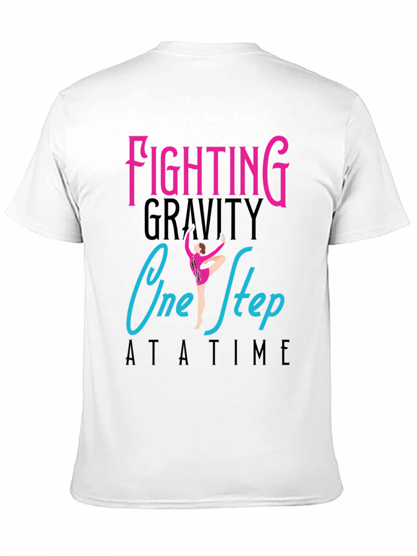 Fighting Gravity One Step At A Time Black T-Shirt