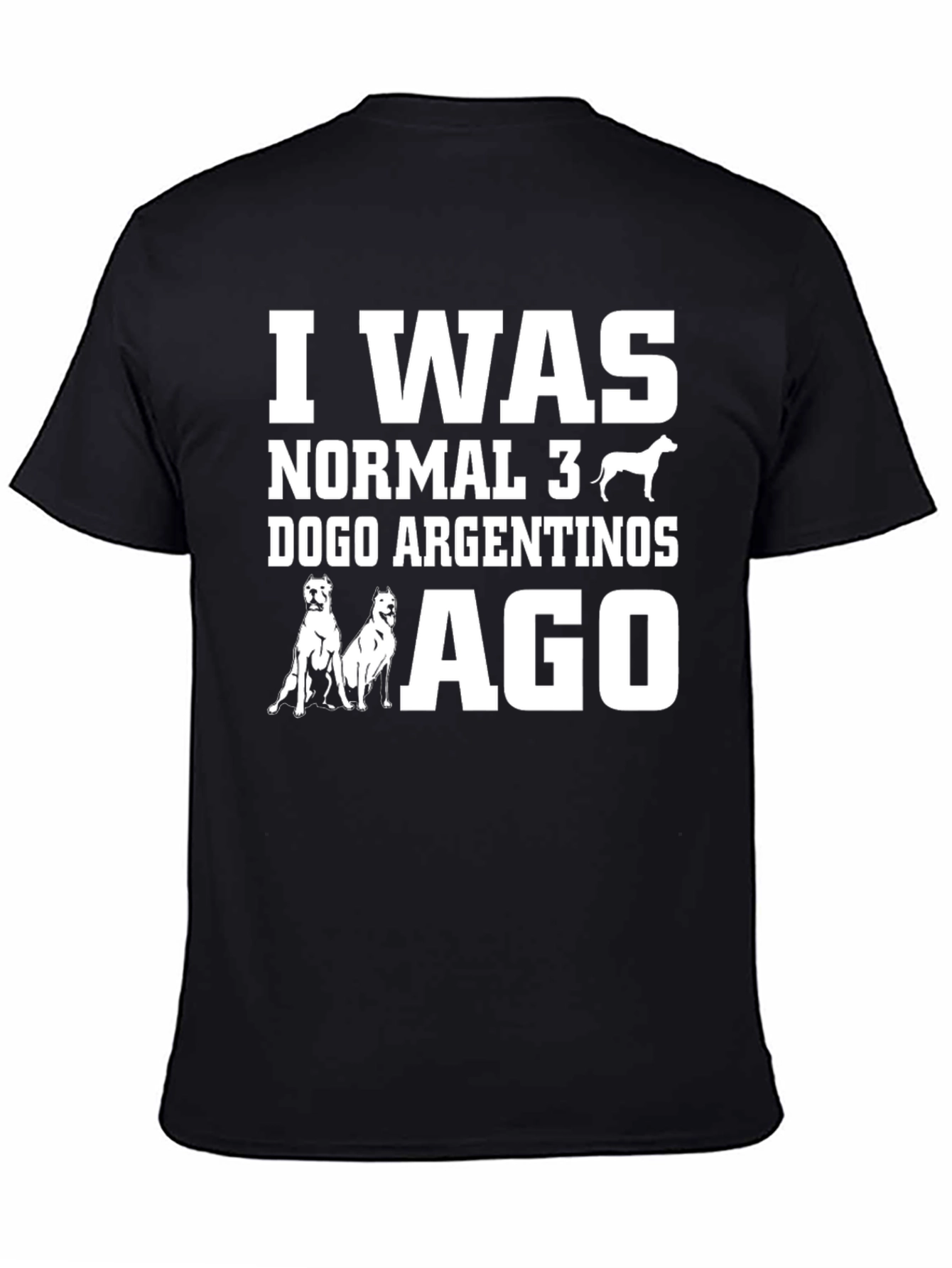 Funny Dogo Argentino T-Shirt