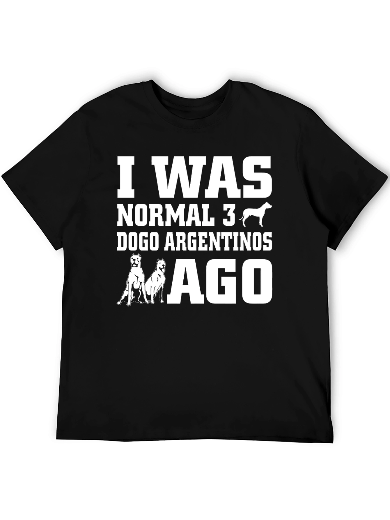 Funny Dogo Argentino T-Shirt