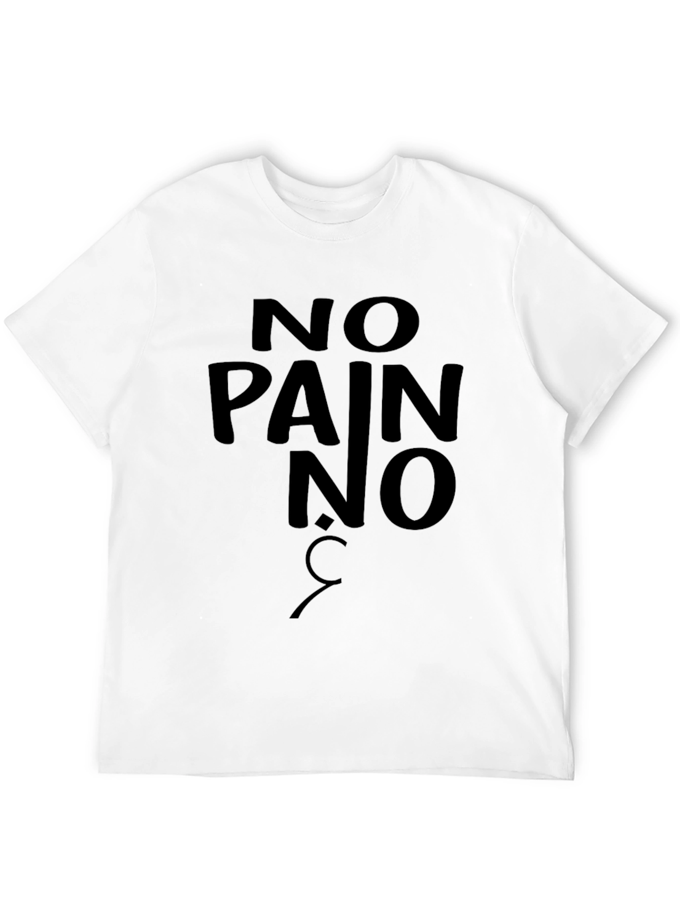 No Pain No Gain Black T-Shirt