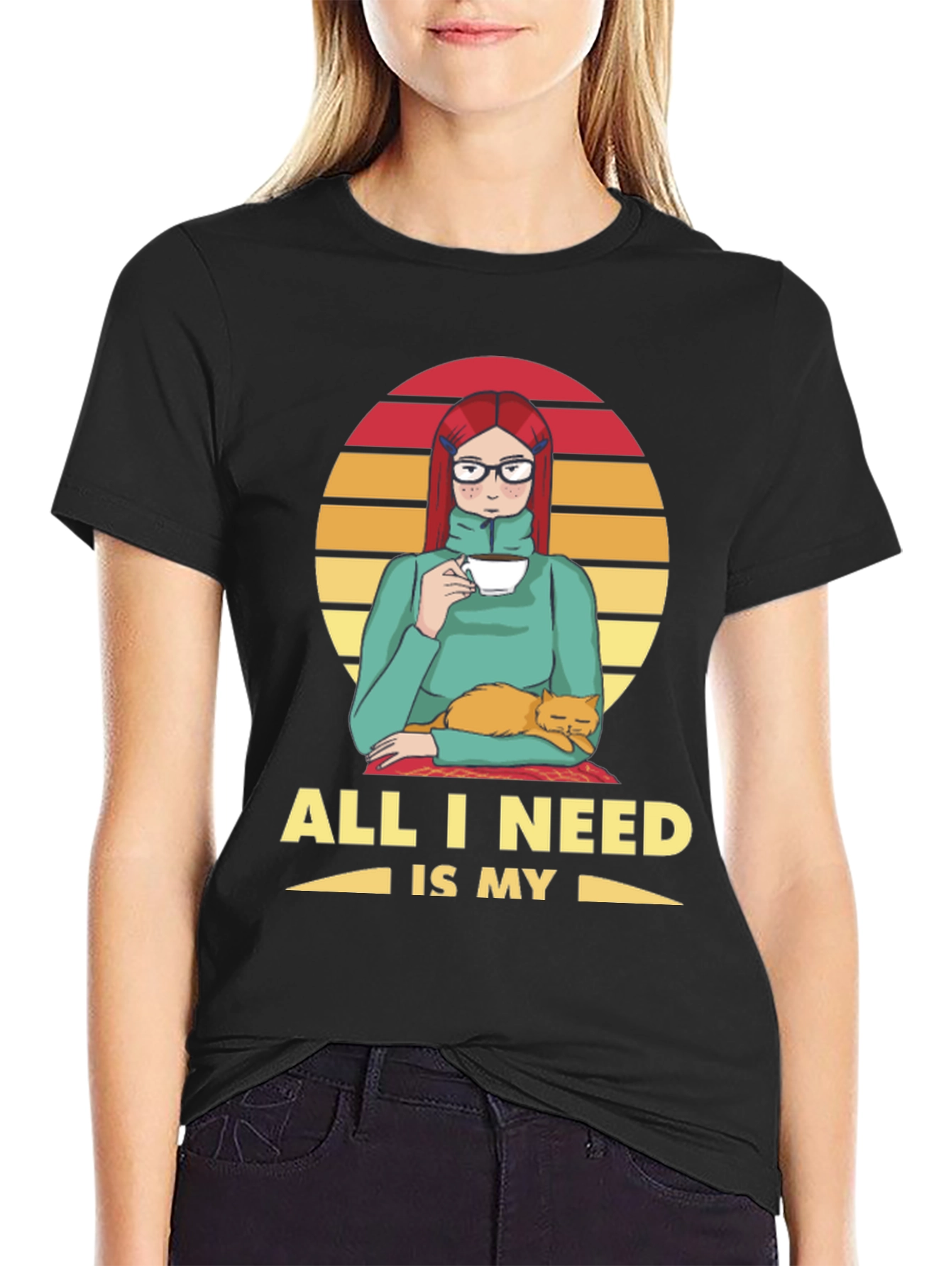 All I Need is My Cat T-Shirt