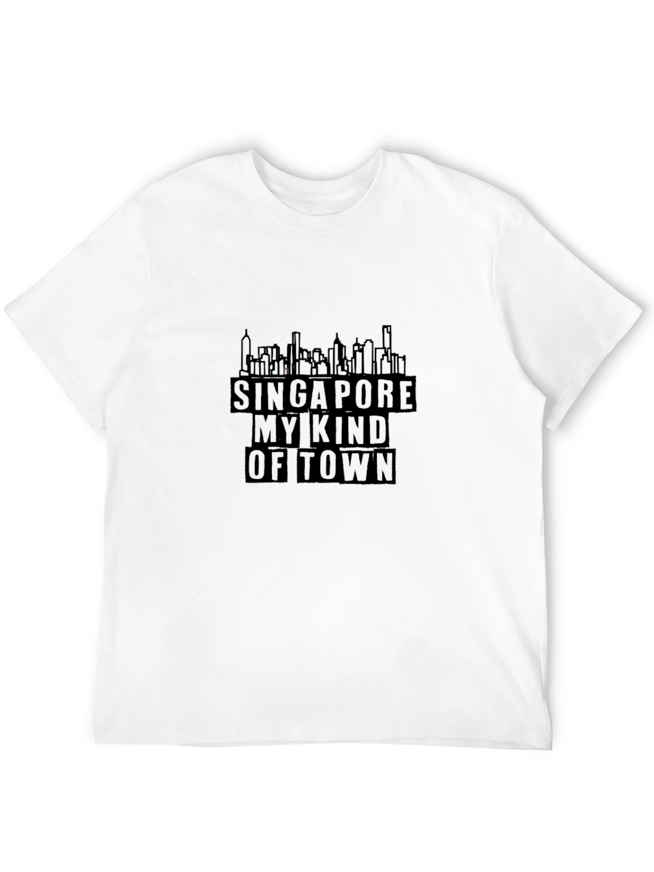 Singapore My Kind of Town T-Shirt