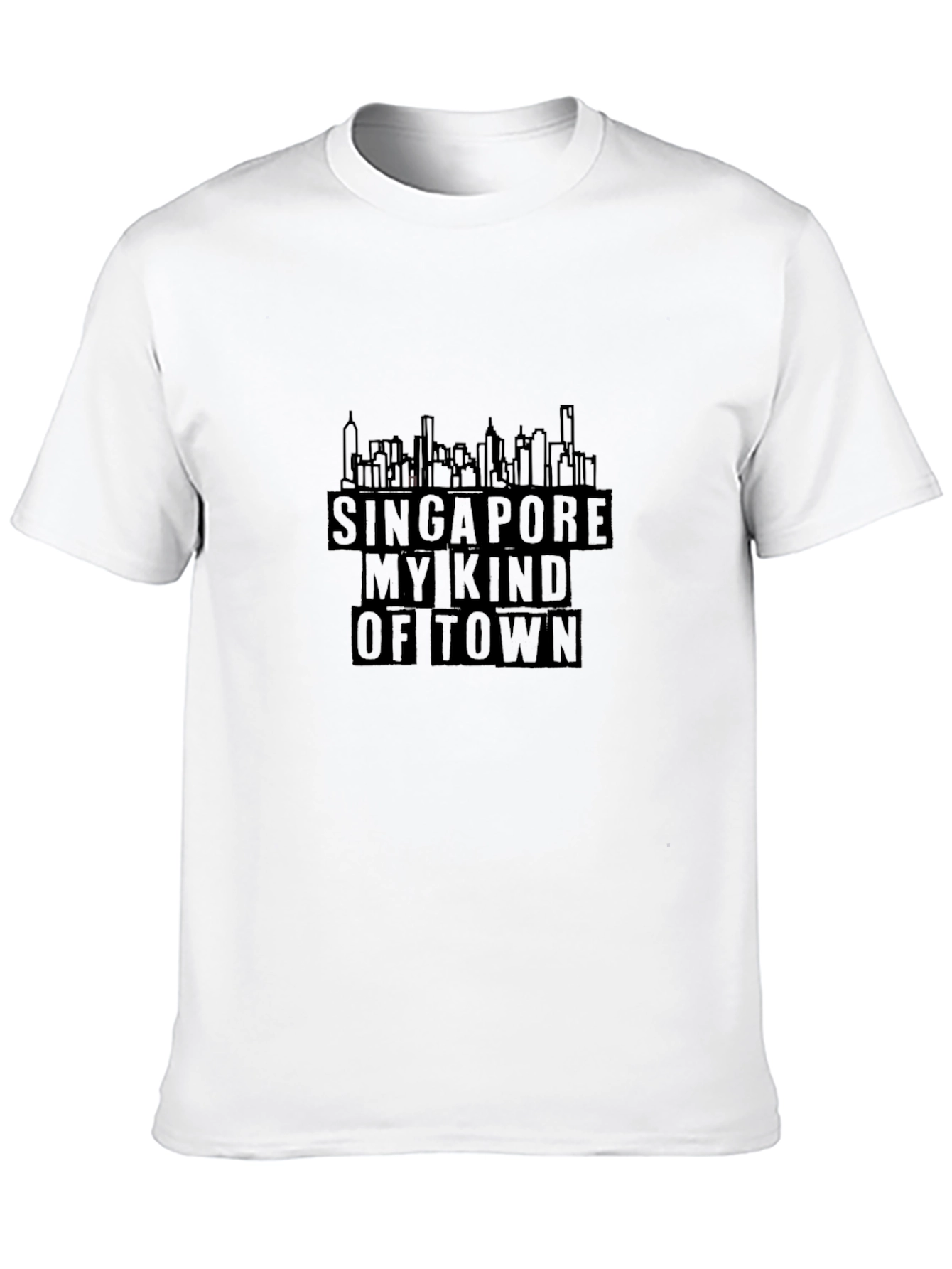 Singapore My Kind of Town T-Shirt