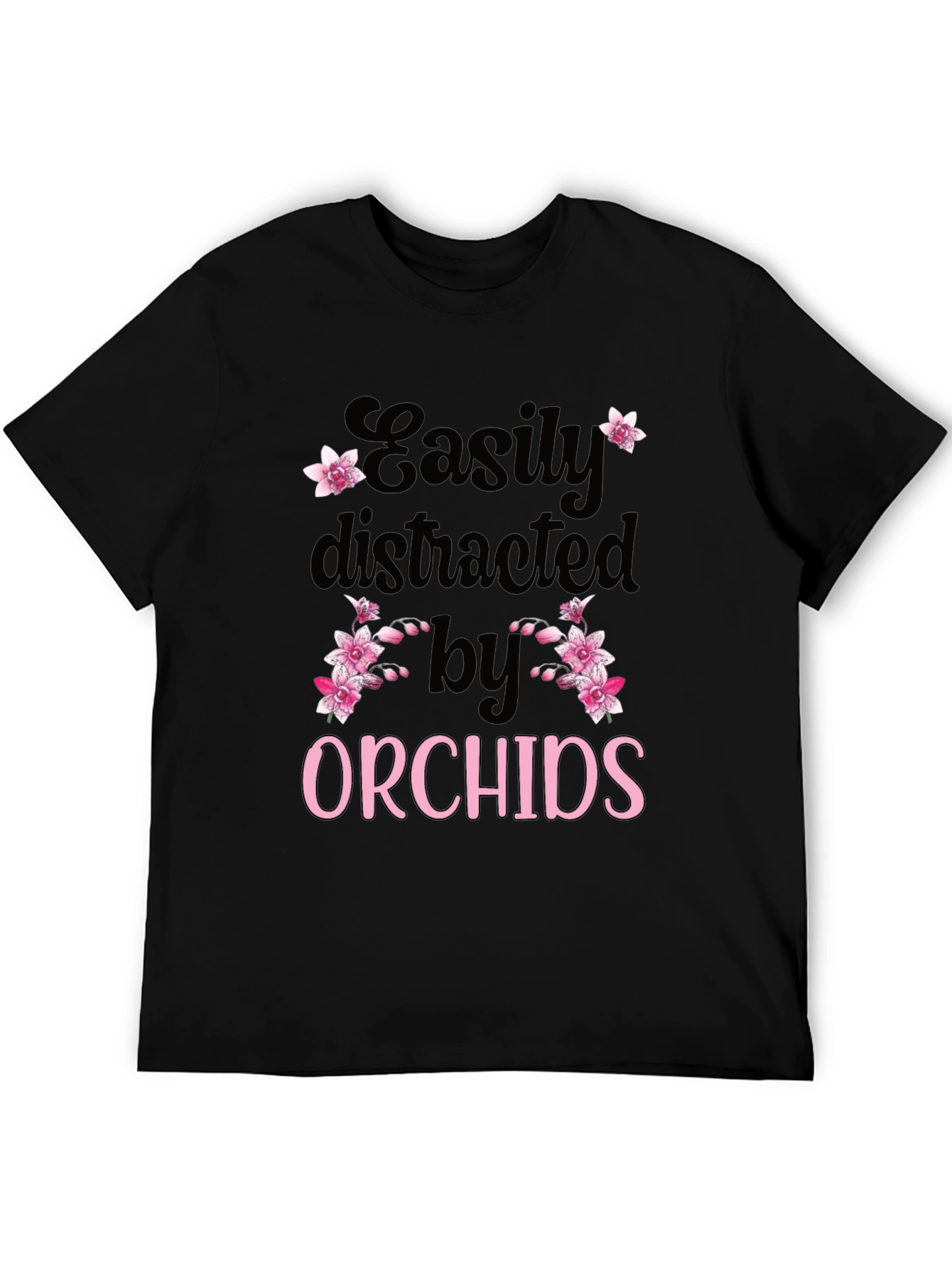 Easily Distracted by Orchids T-Shirt