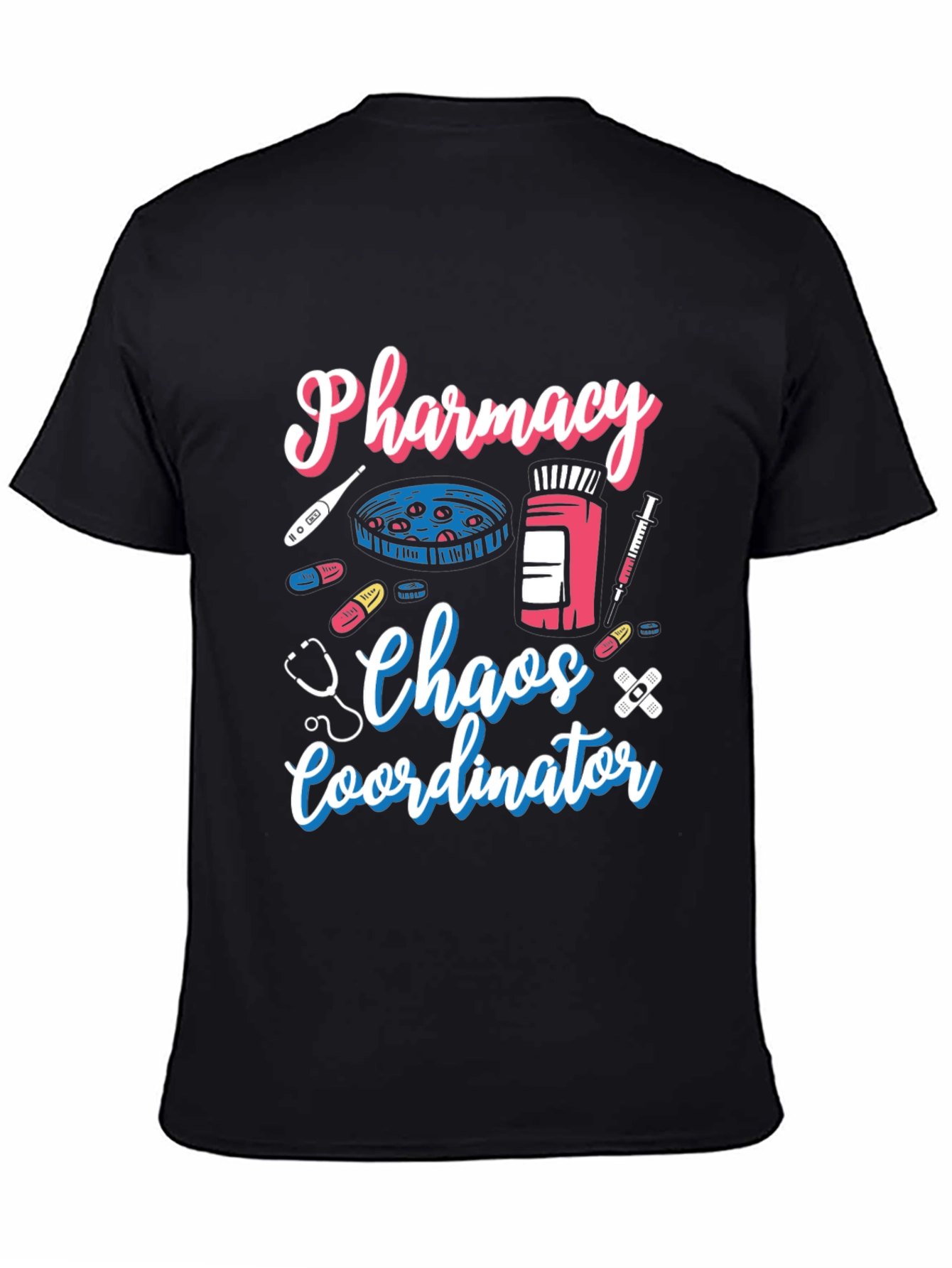 Pharmacy Chaos Coordinator Graphic Tee