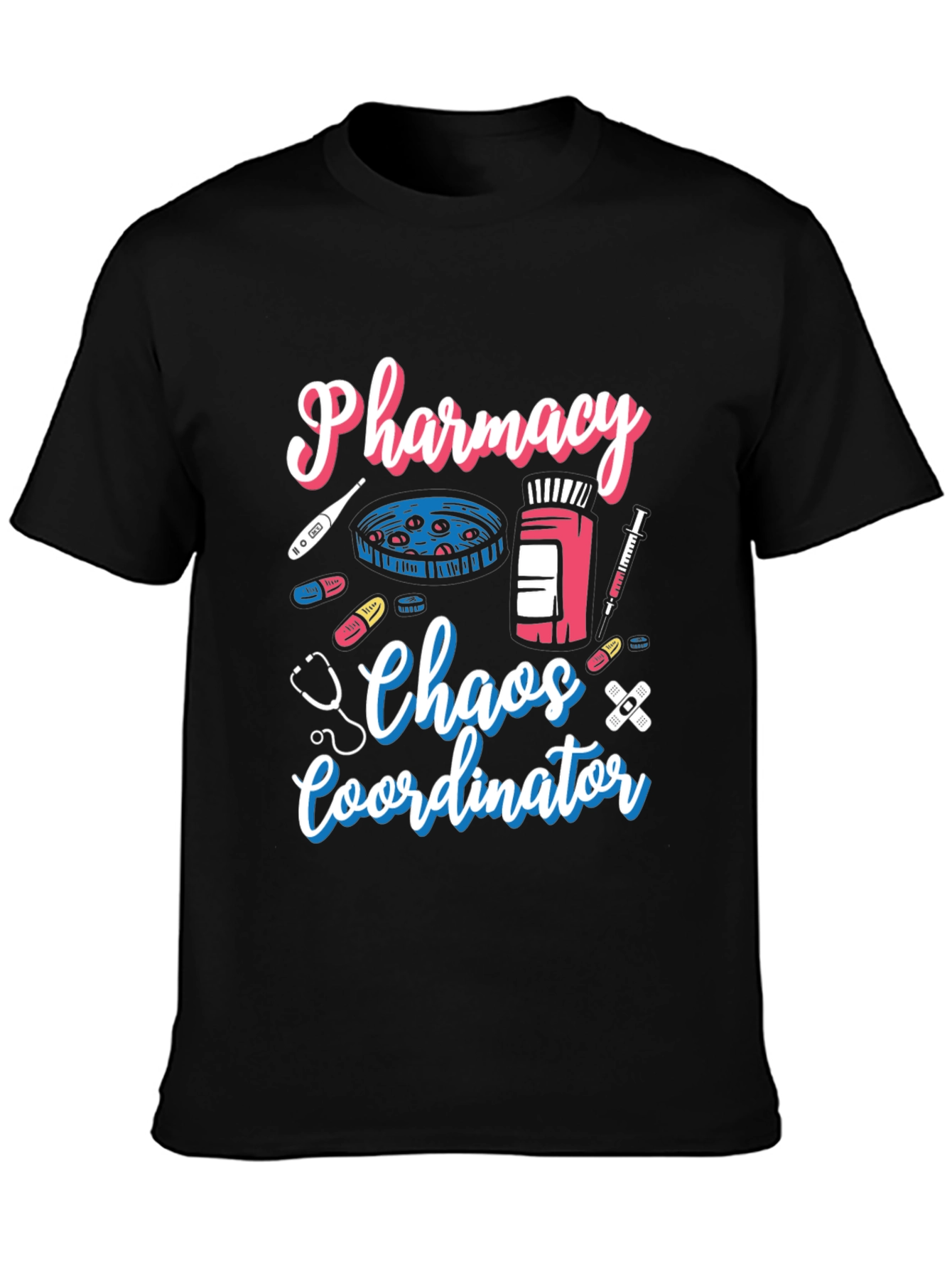 Pharmacy Chaos Coordinator Graphic Tee