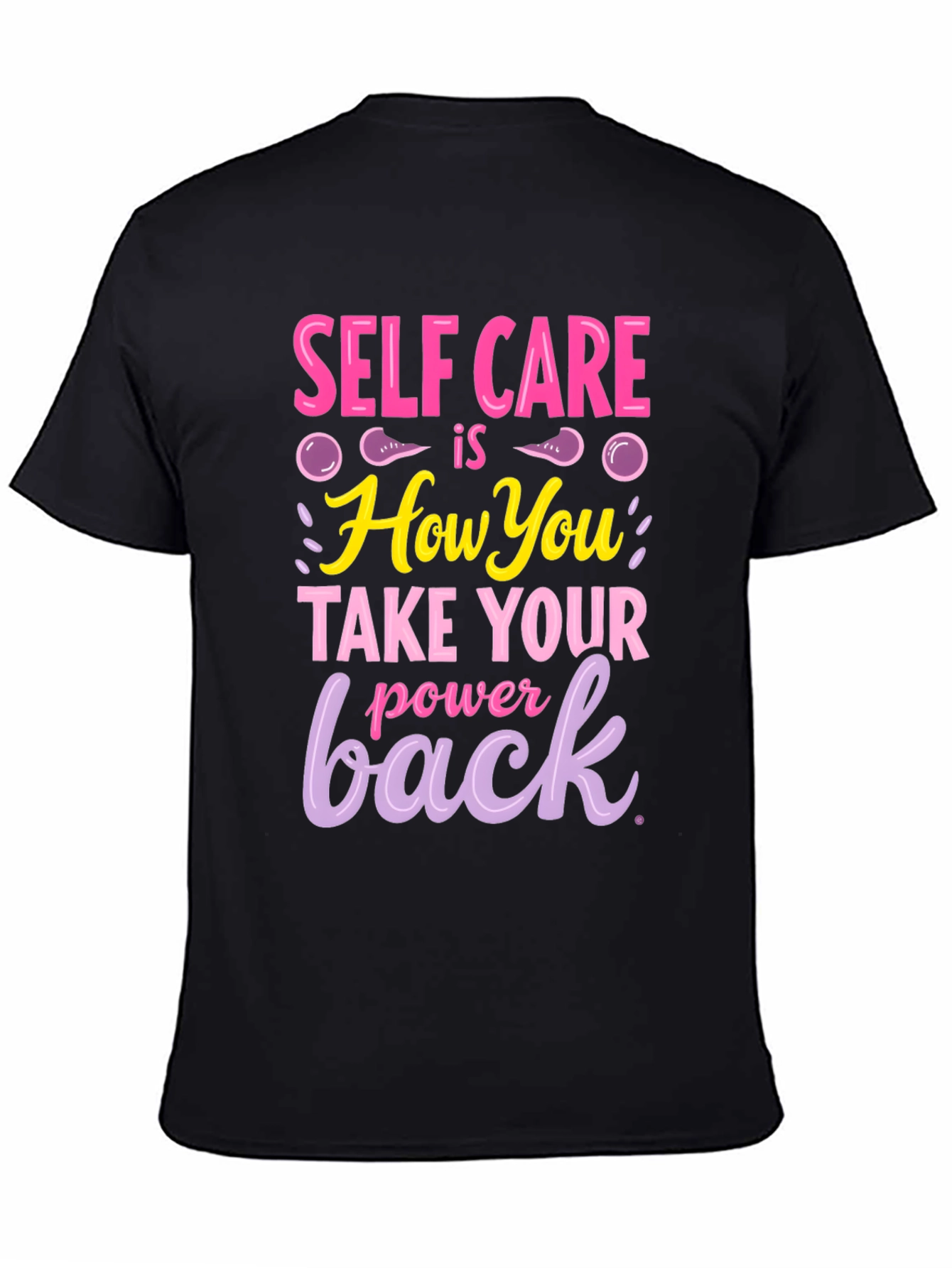 Self Care Power Back T-Shirt