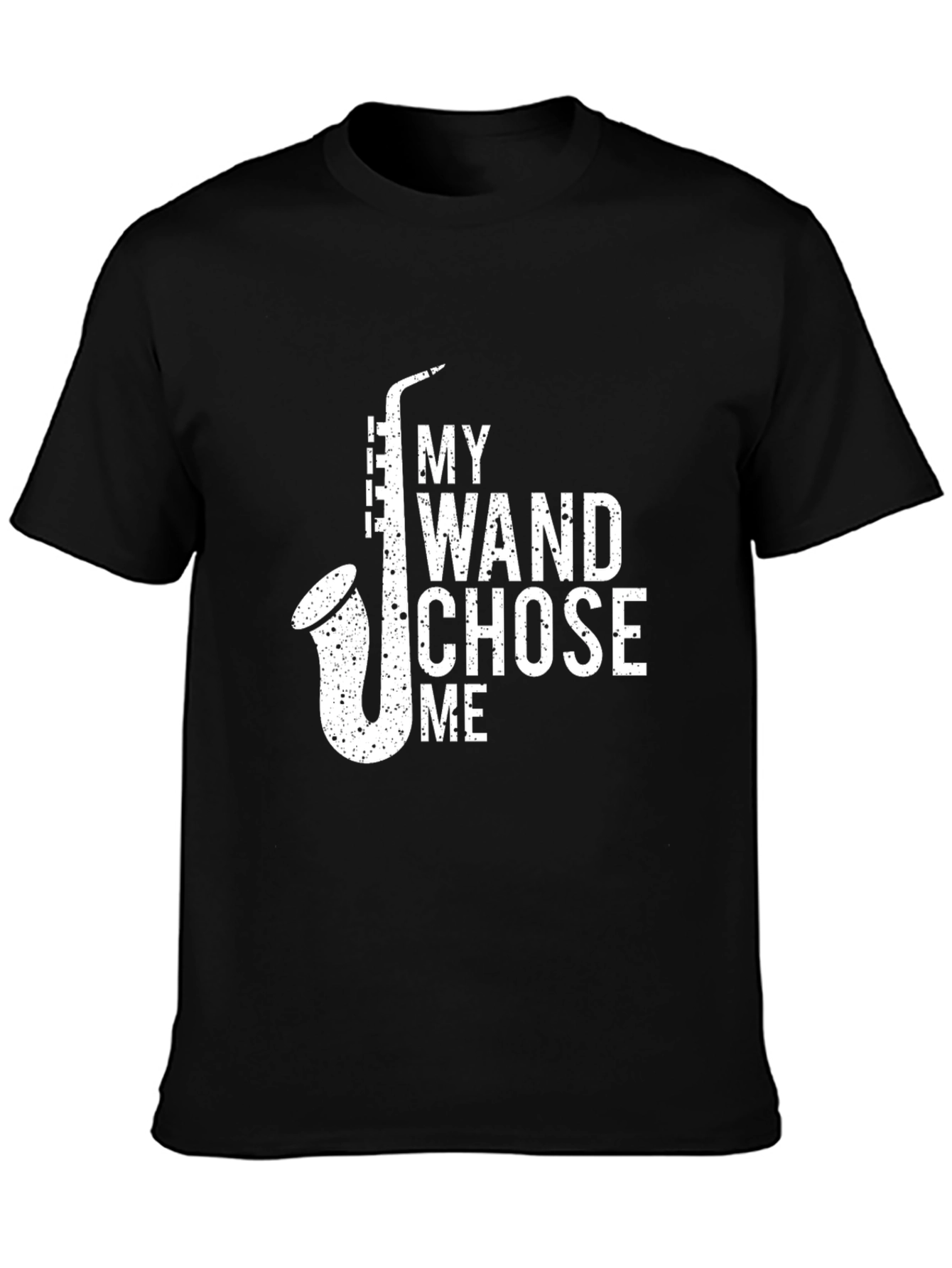 My Wand Chose Me Saxophone Black T-Shirt