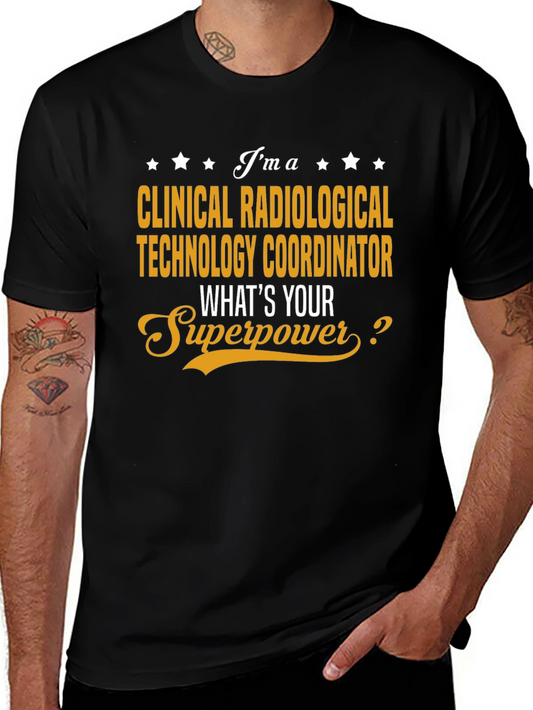 Clinical Radiological Tech Superpower T-Shirt