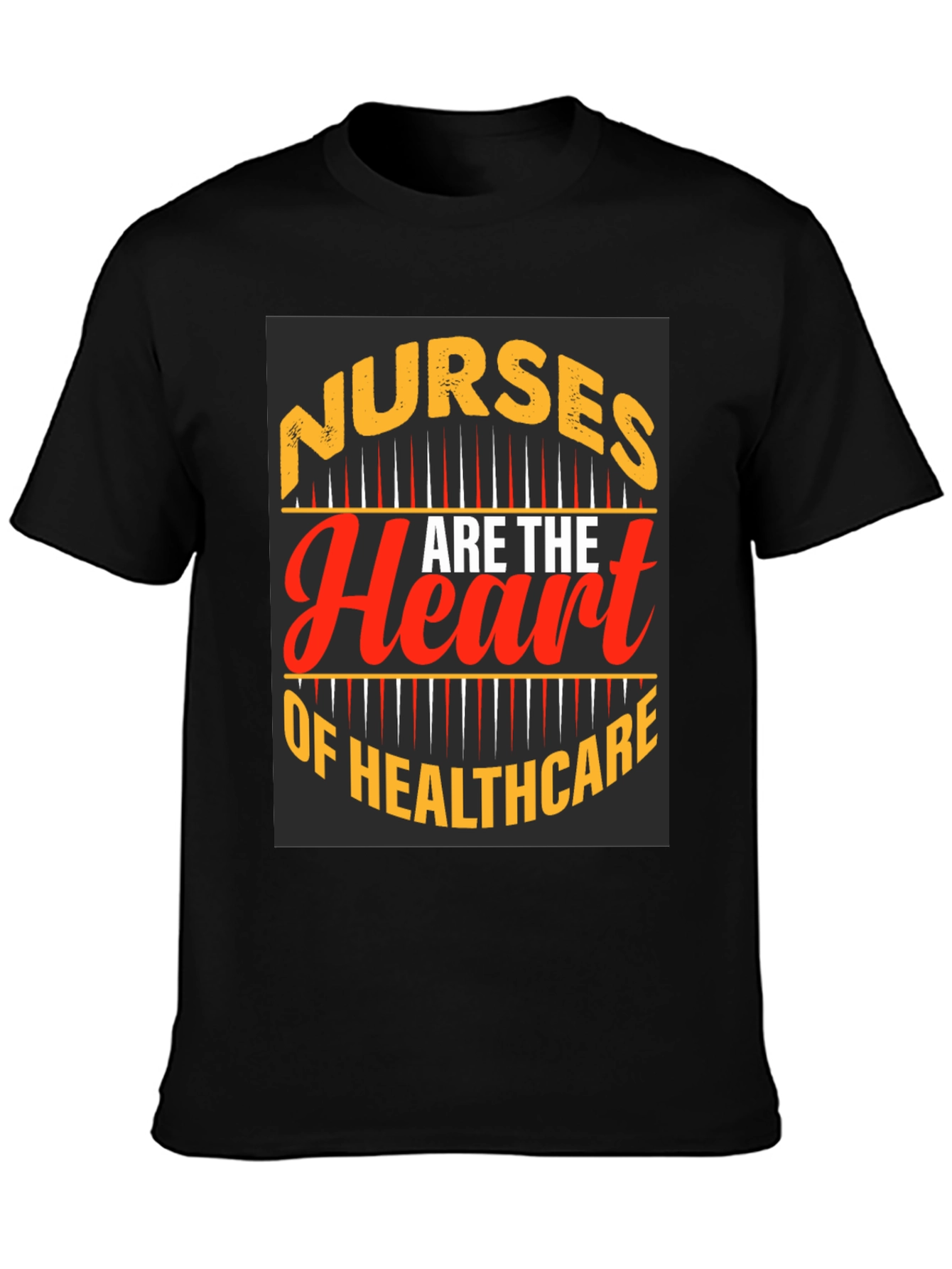 Nurses Are the Heart of Healthcare T-Shirt