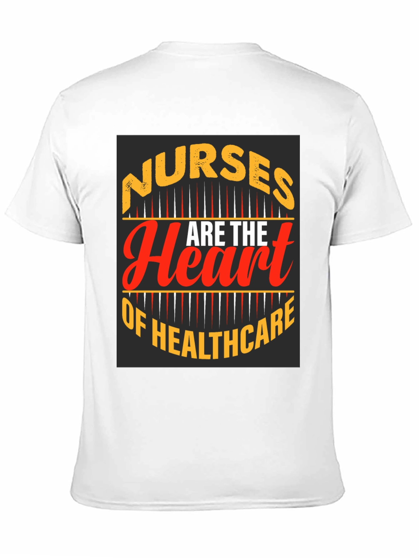 Nurses Are the Heart of Healthcare T-Shirt