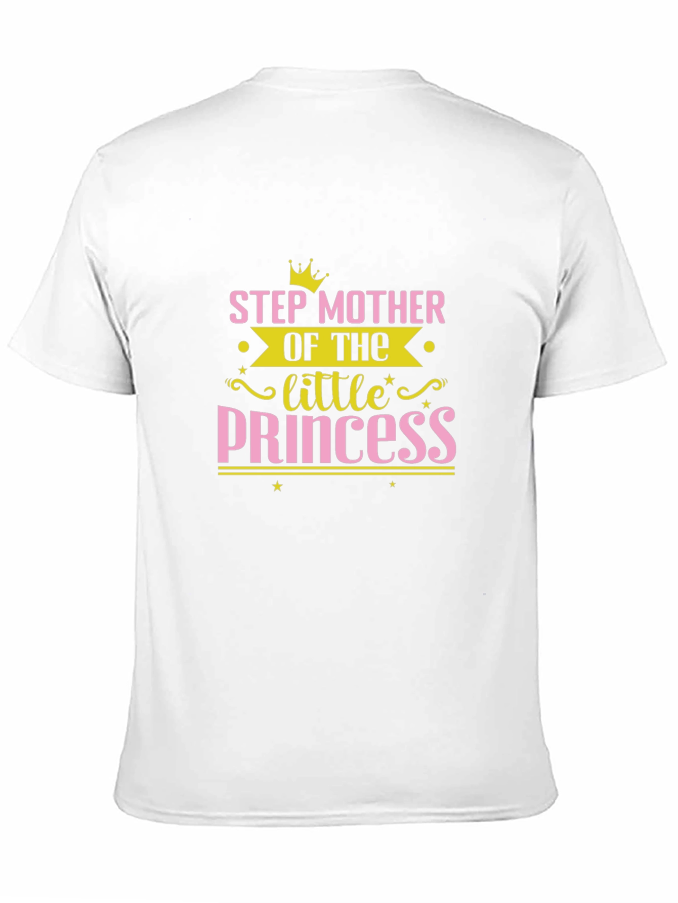 Step Mother of the Little Princess T-Shirt