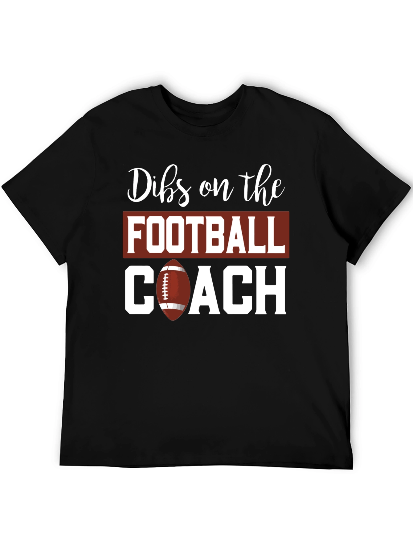 Dibs on the Football Coach T-Shirt