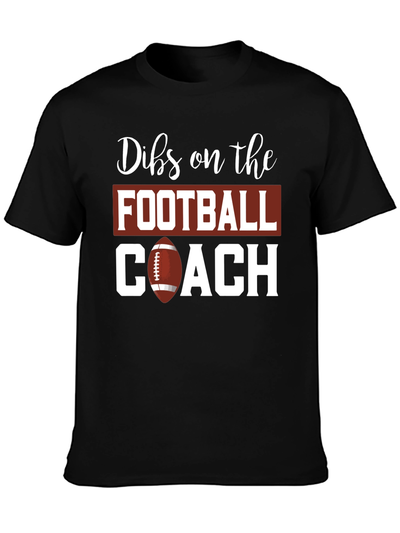 Dibs on the Football Coach T-Shirt
