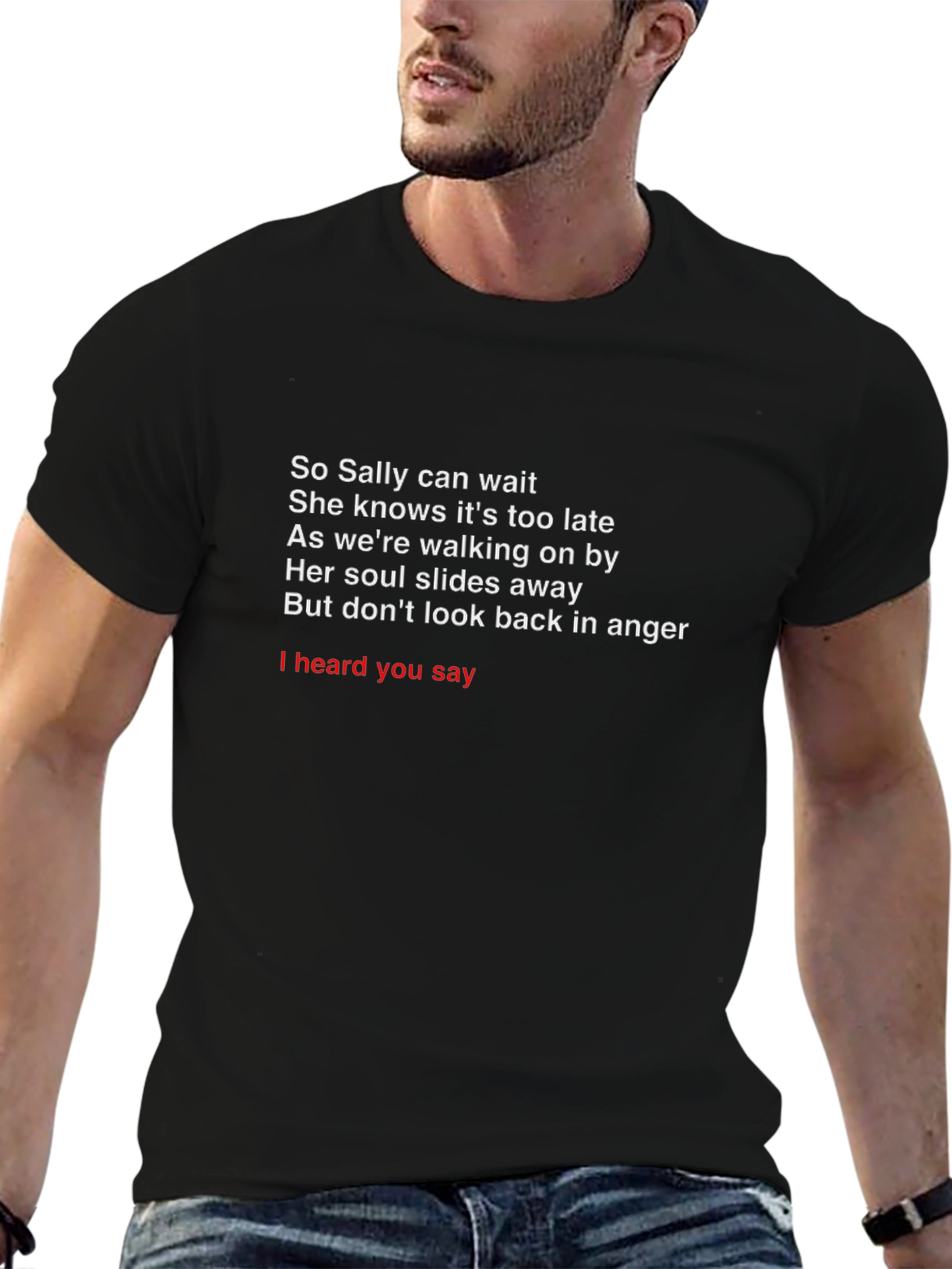 So Sally Can Wait T-Shirt