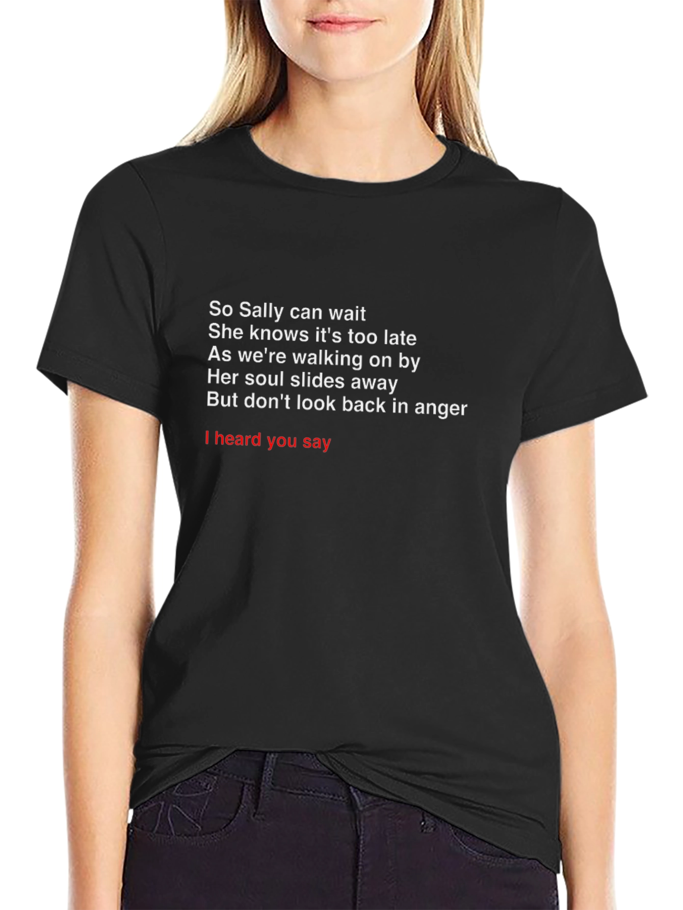 So Sally Can Wait T-Shirt