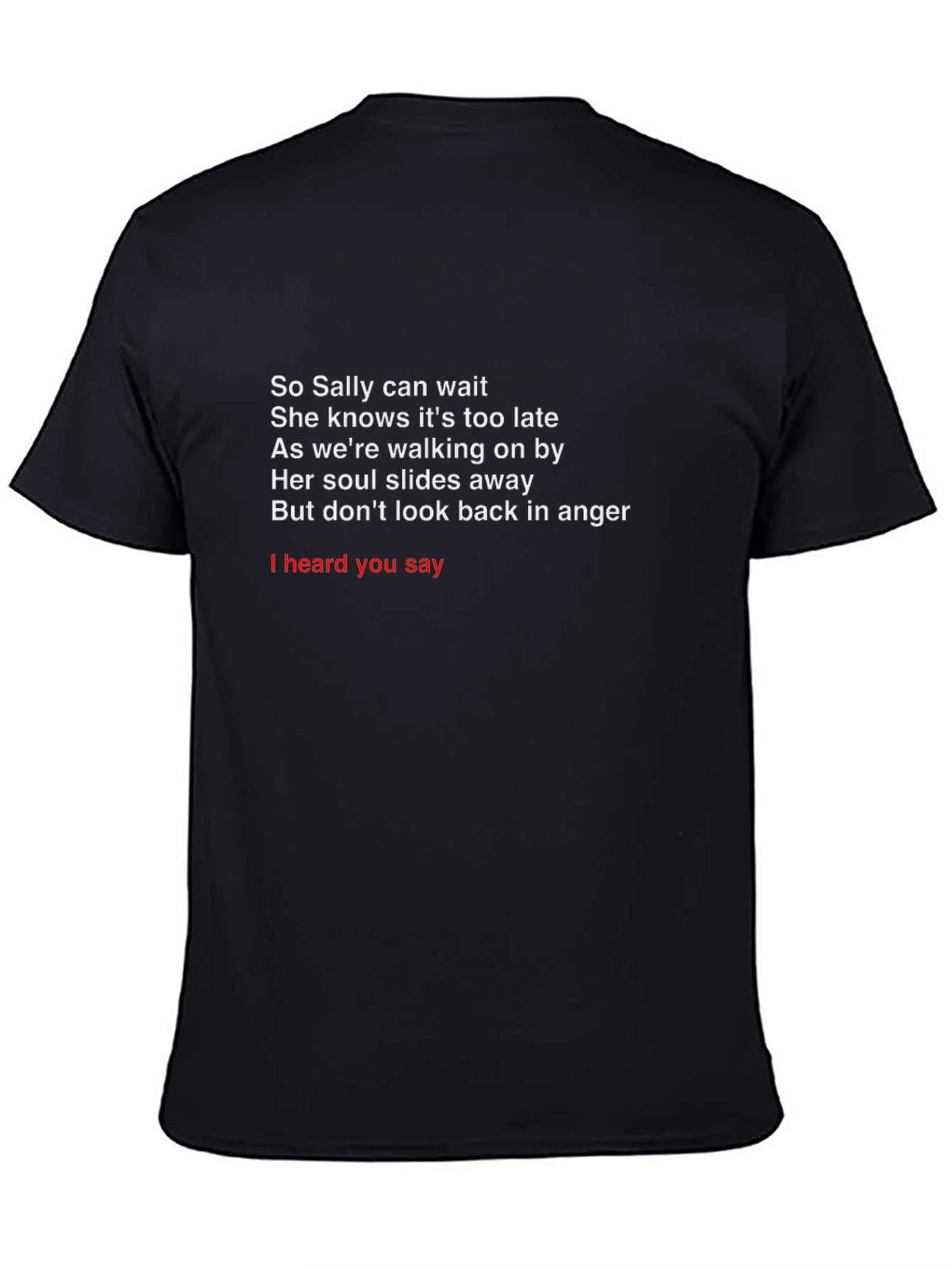 So Sally Can Wait T-Shirt