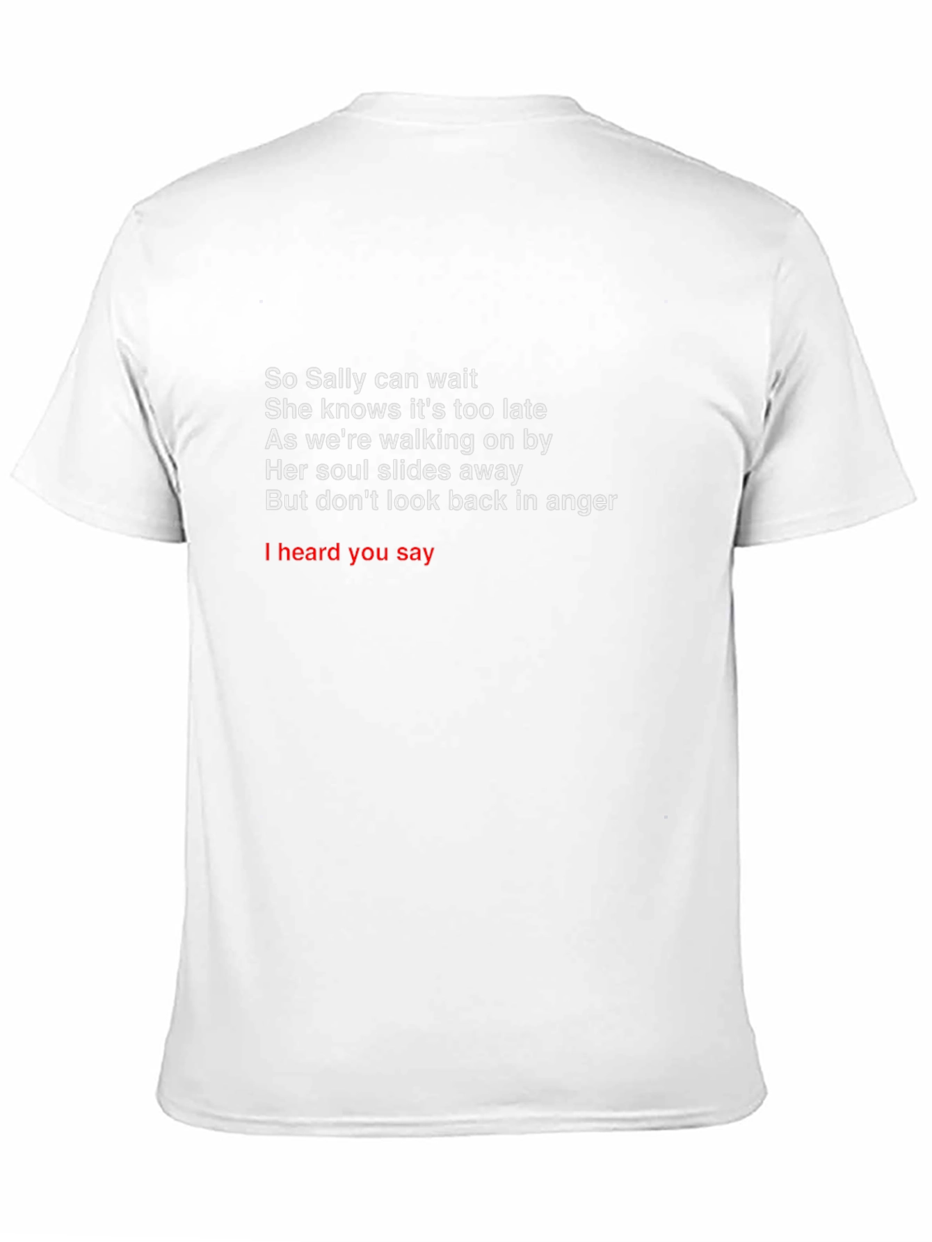 So Sally Can Wait T-Shirt