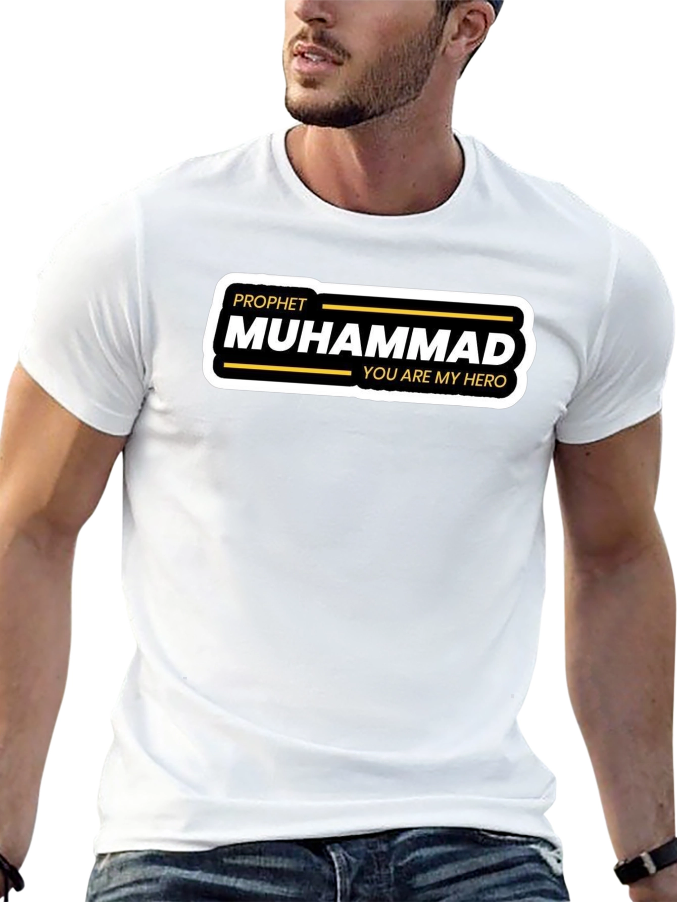 Prophet Muhammad T-Shirt - You Are My Hero