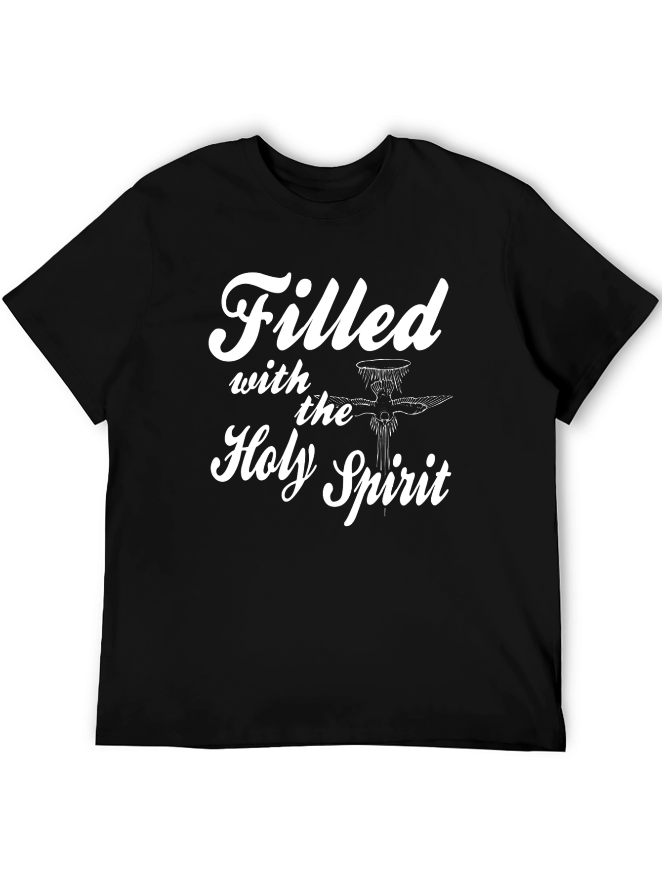 Filled with the Holy Spirit Black T-Shirt