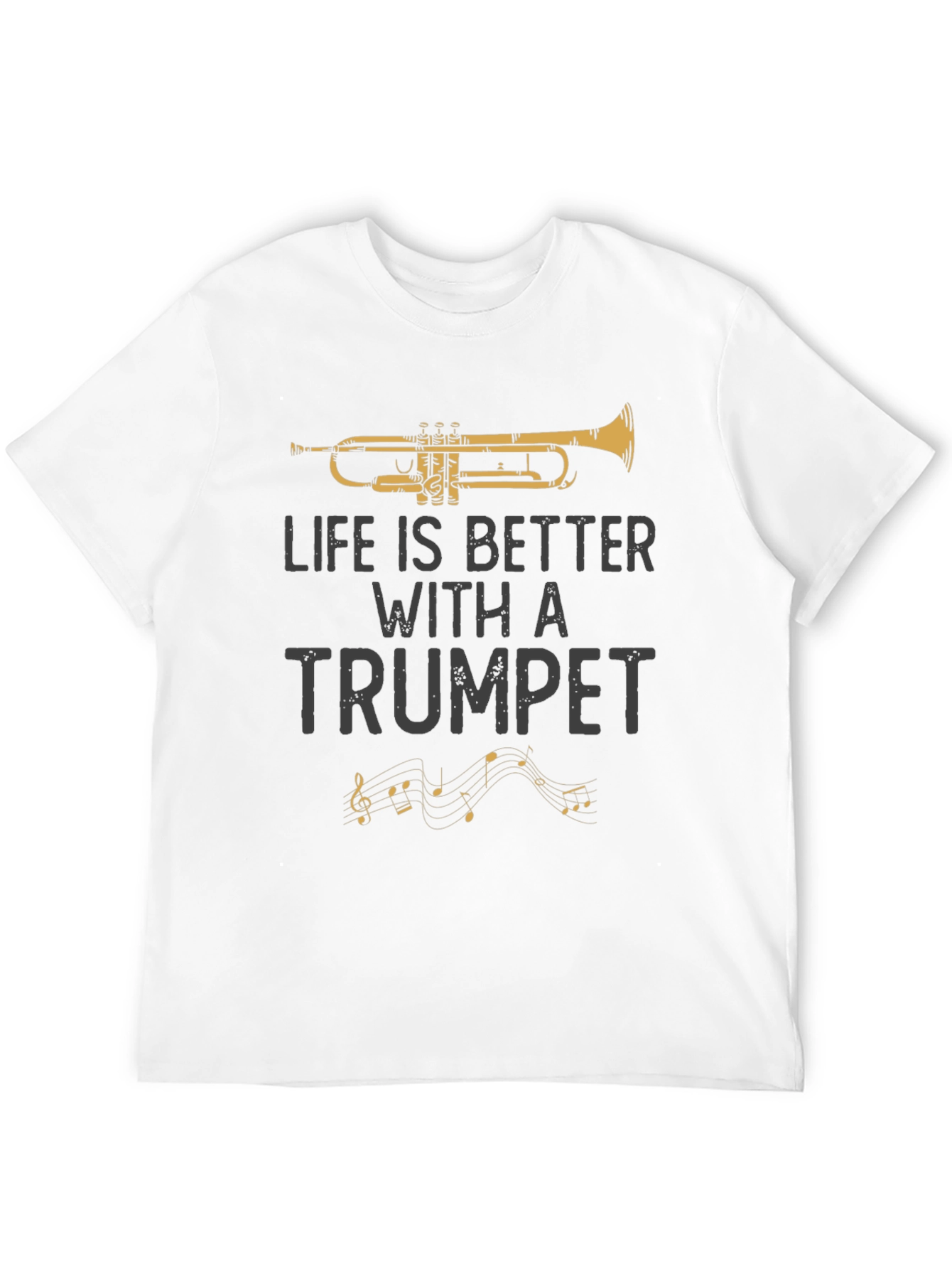 Life is Better with a Trumpet Graphic T-Shirt