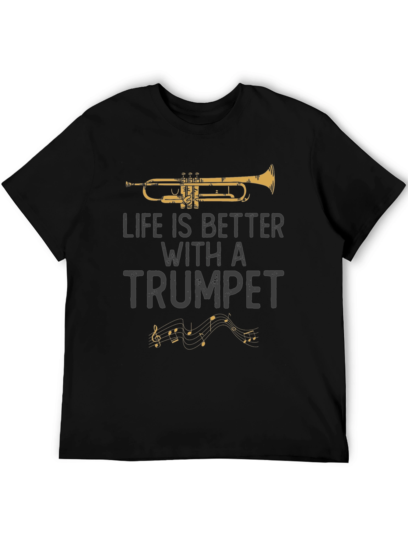 Life is Better with a Trumpet Graphic T-Shirt