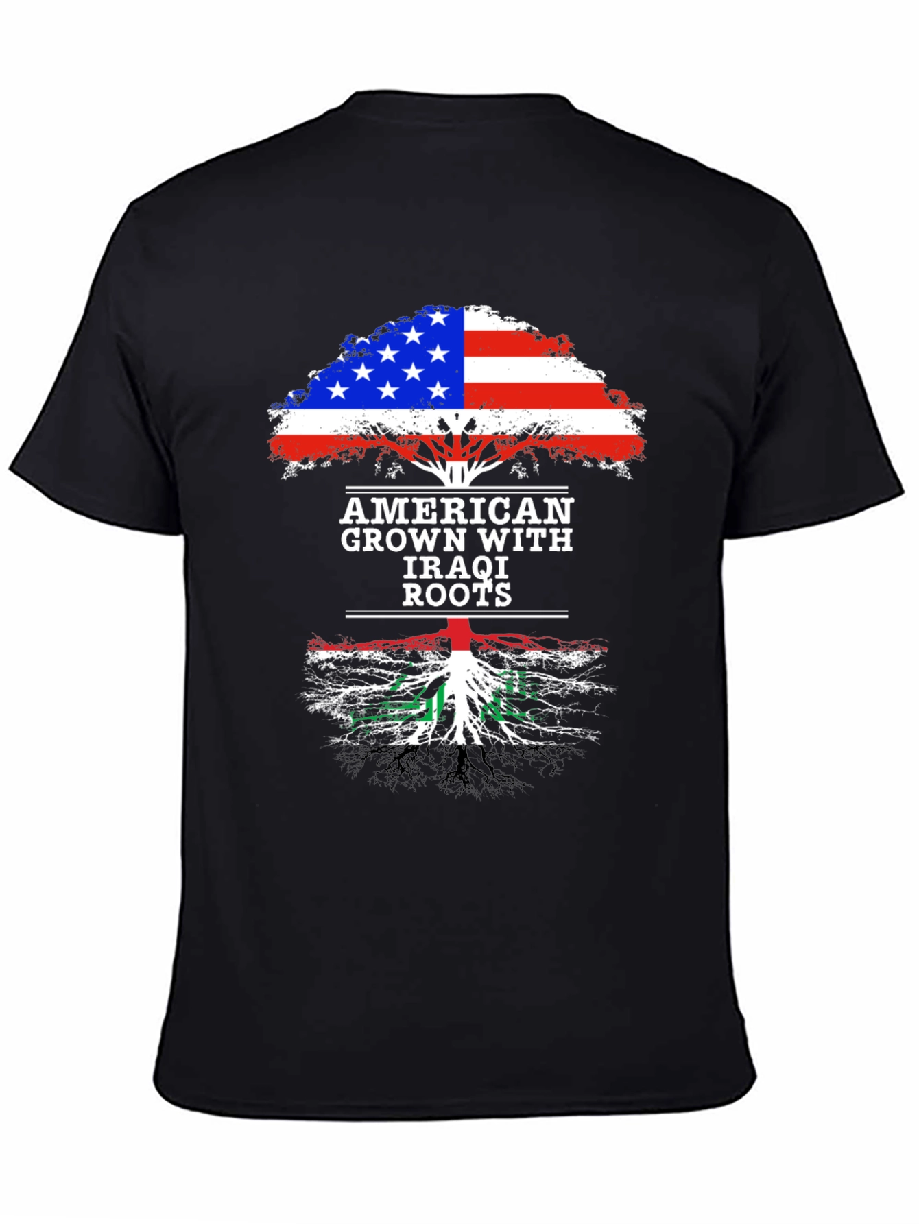 American Grown with Iraqi Roots T-Shirt