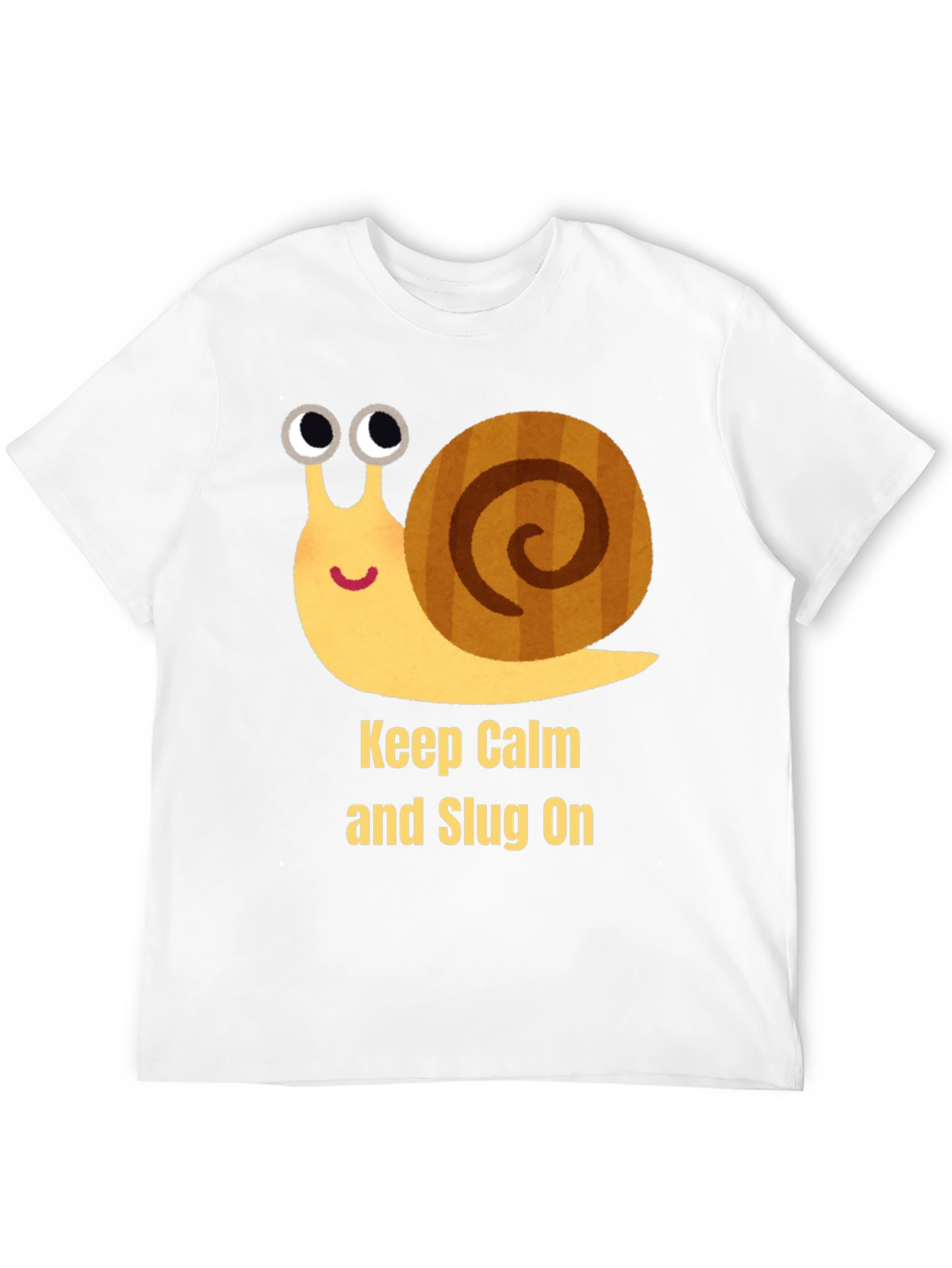 Keep Calm and Slug On T-Shirt