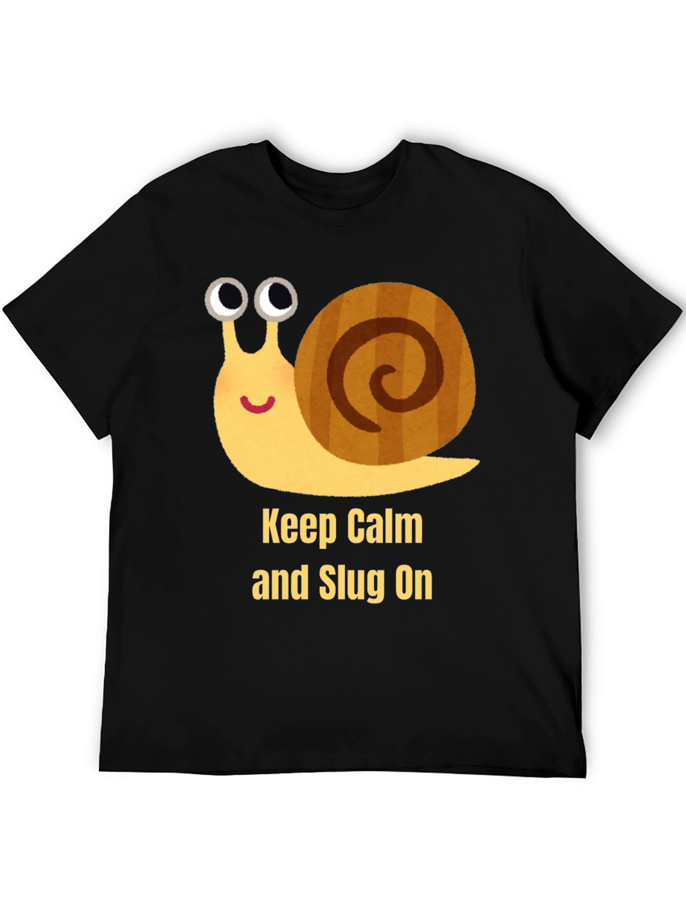 Keep Calm and Slug On T-Shirt