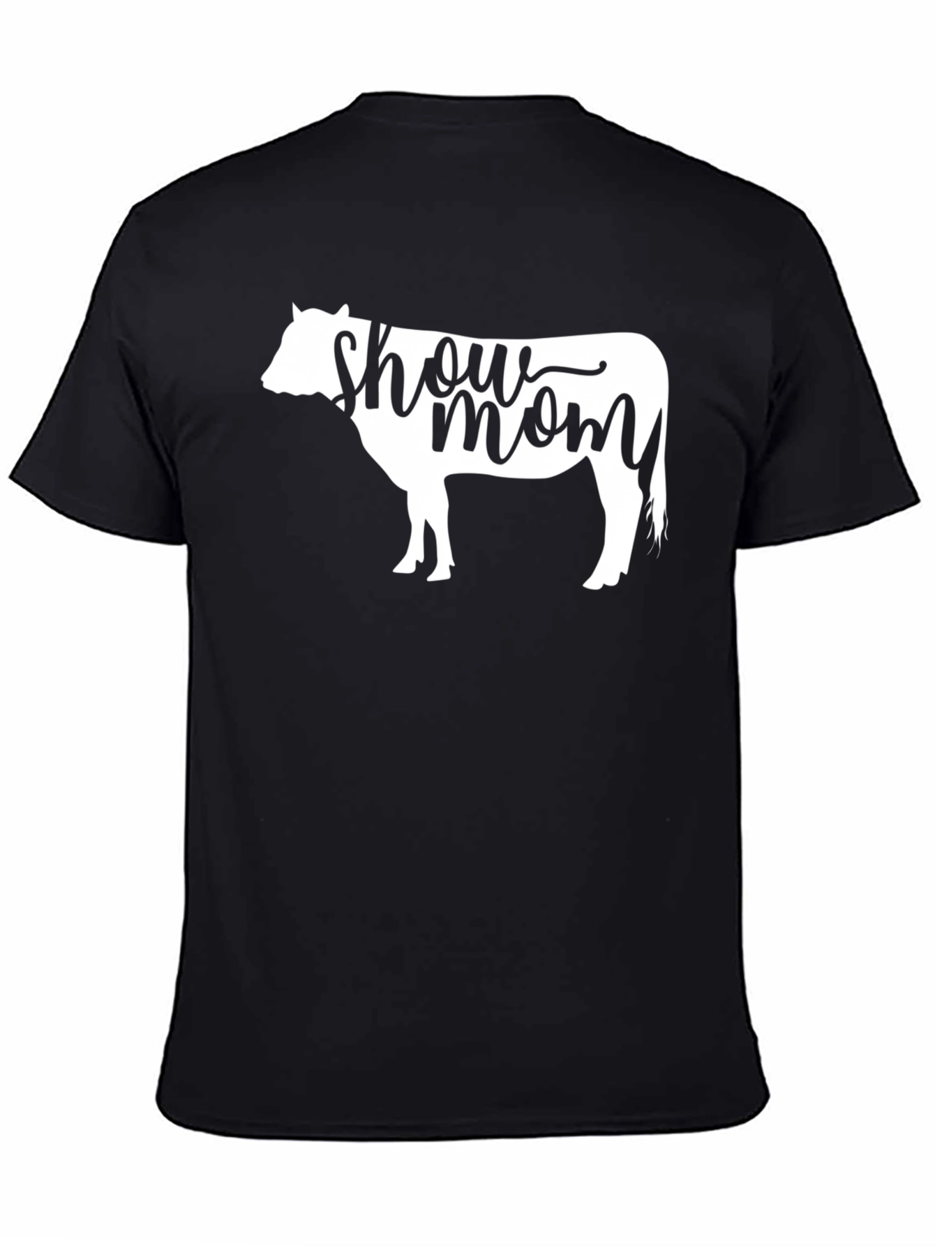 Show Mom T-Shirt - Cow Silhouette