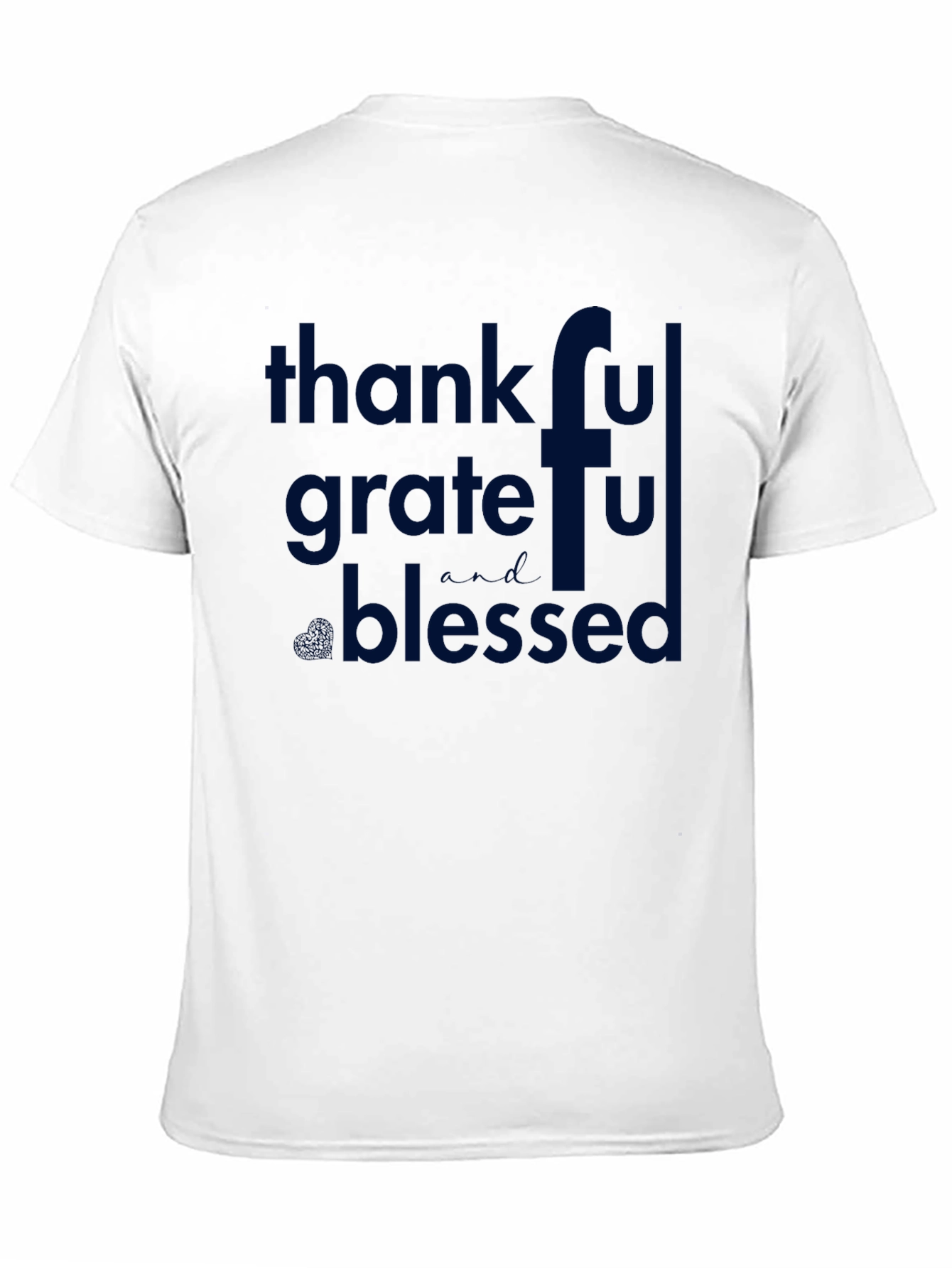 Thankful Grateful Blessed T-Shirt