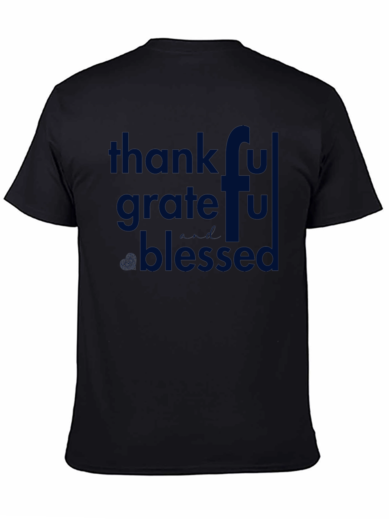 Thankful Grateful Blessed T-Shirt