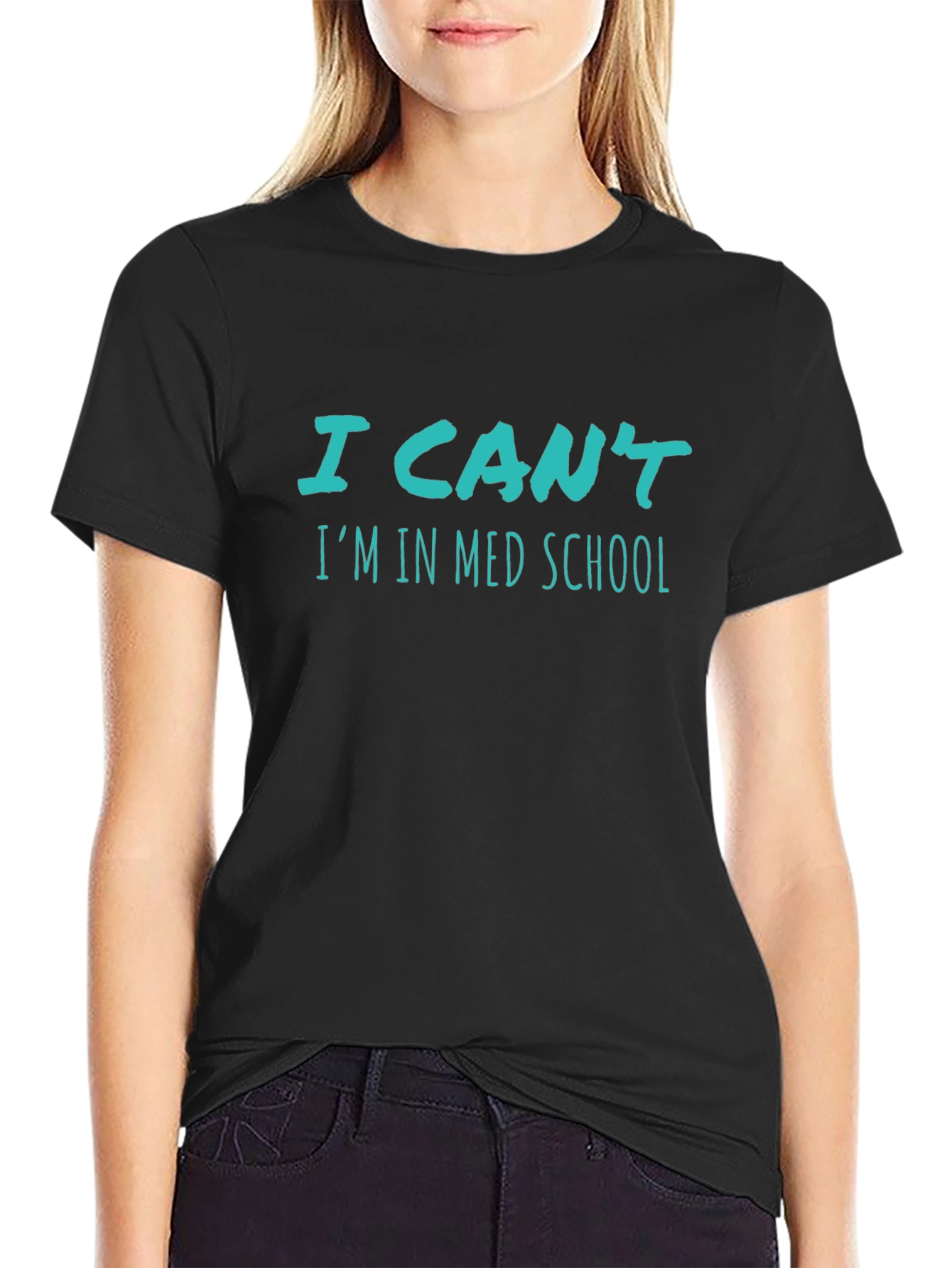 I Cant Im In Med School T-Shirt