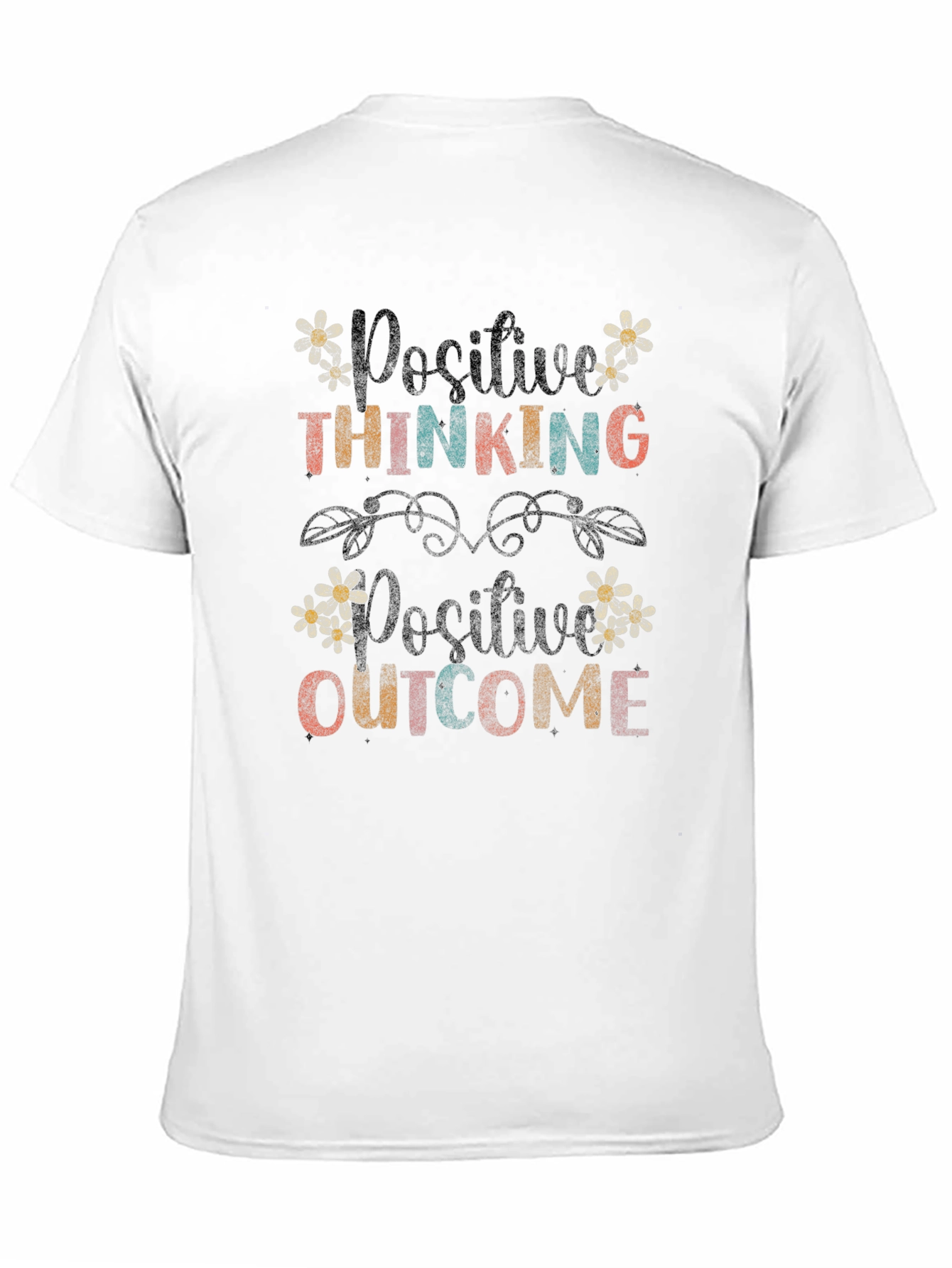 Positive Thinking Positive Outcome Graphic Tee